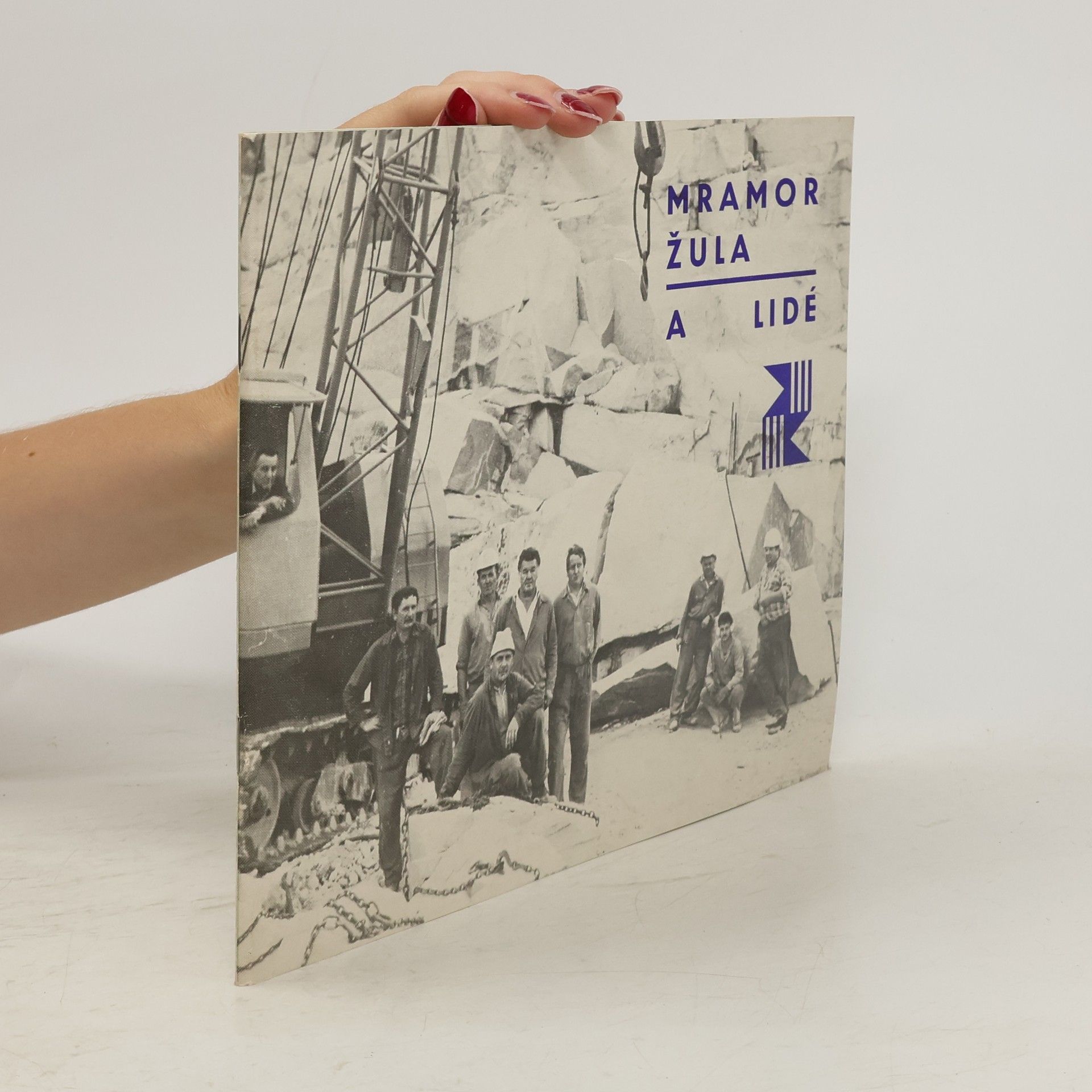 Collectif d'auteurs Mramor, žula a lidé
