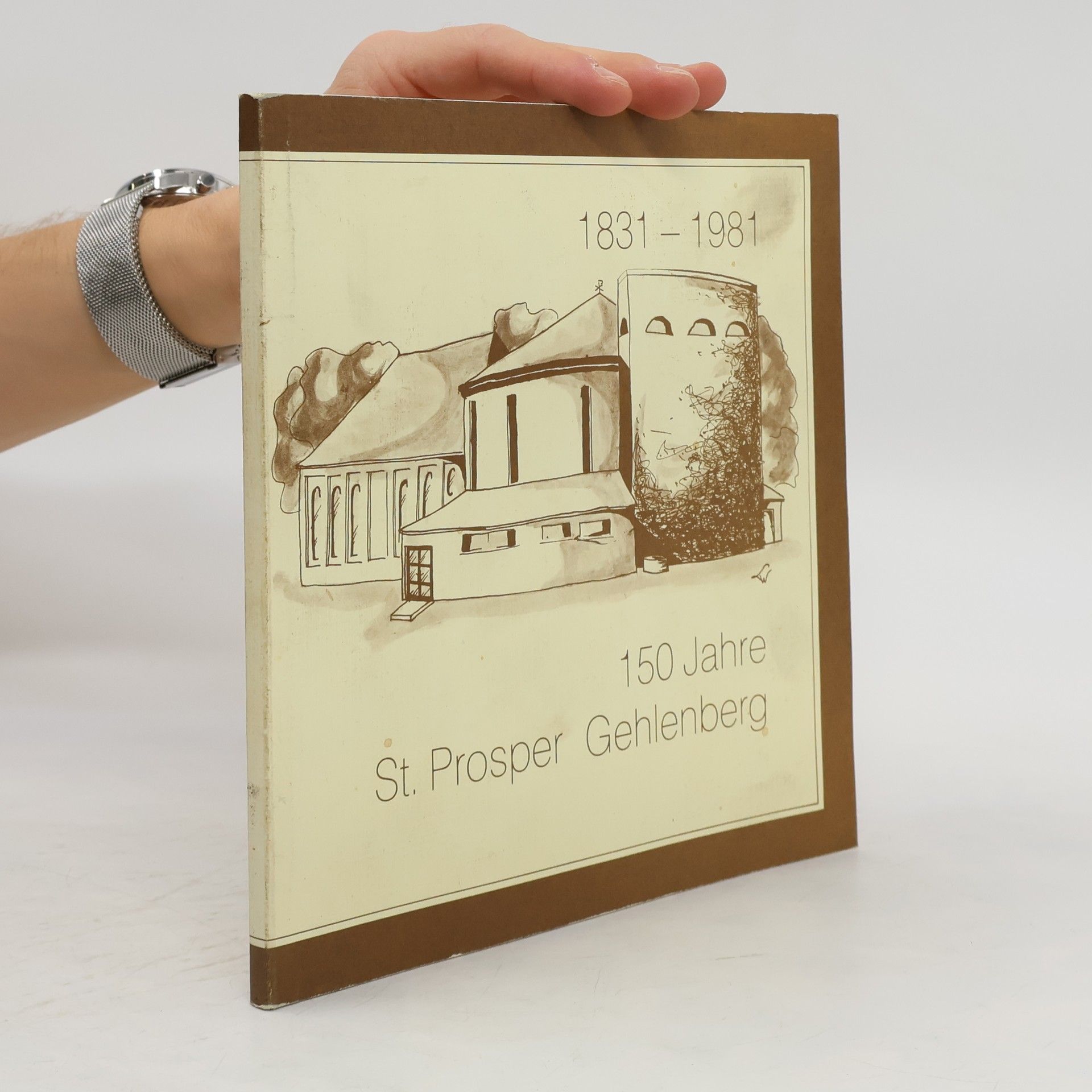 Autores varios 150 Jahre St. Prosper Gehlenberg 1831-1981