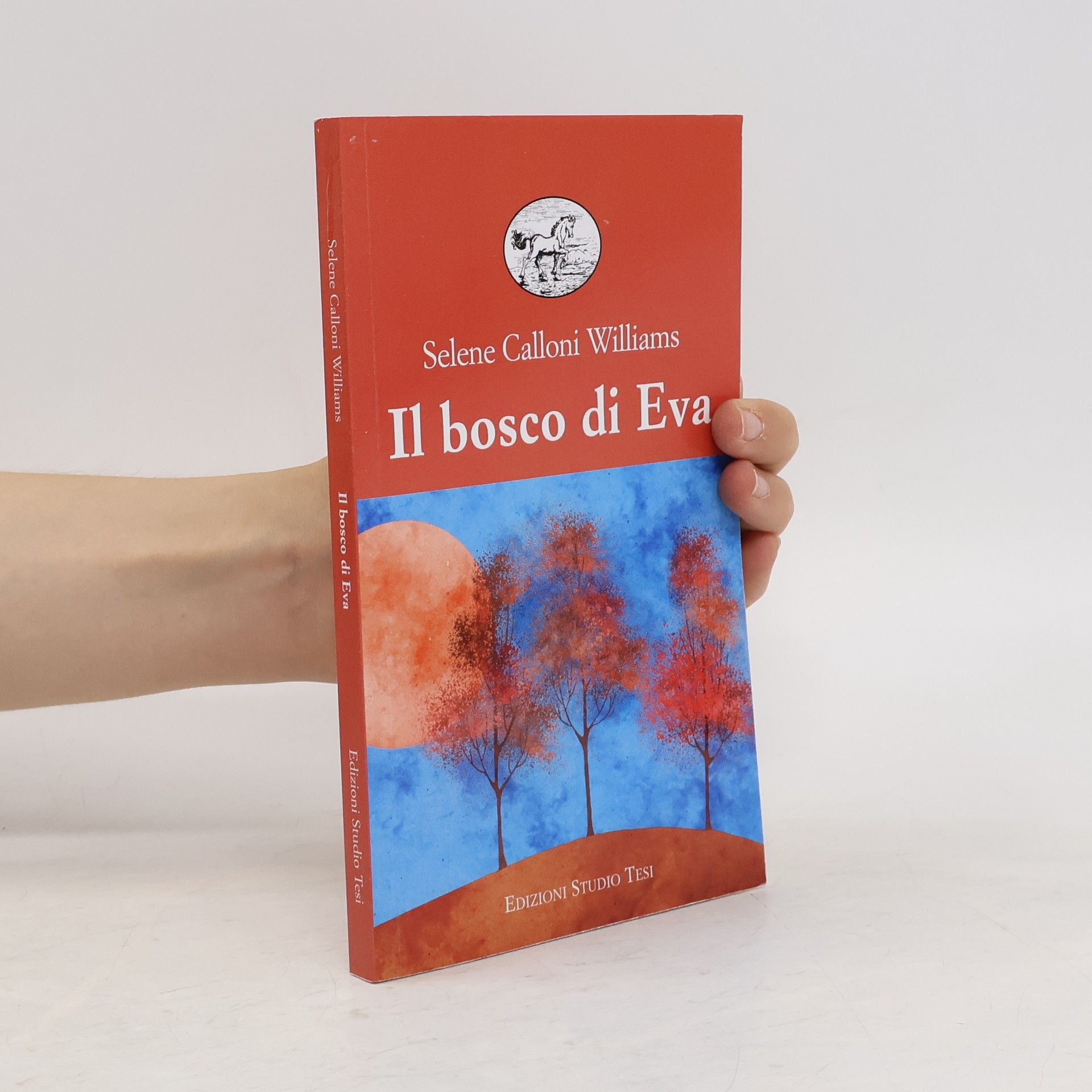 Selene Calloni Williams Il bosco di Eva