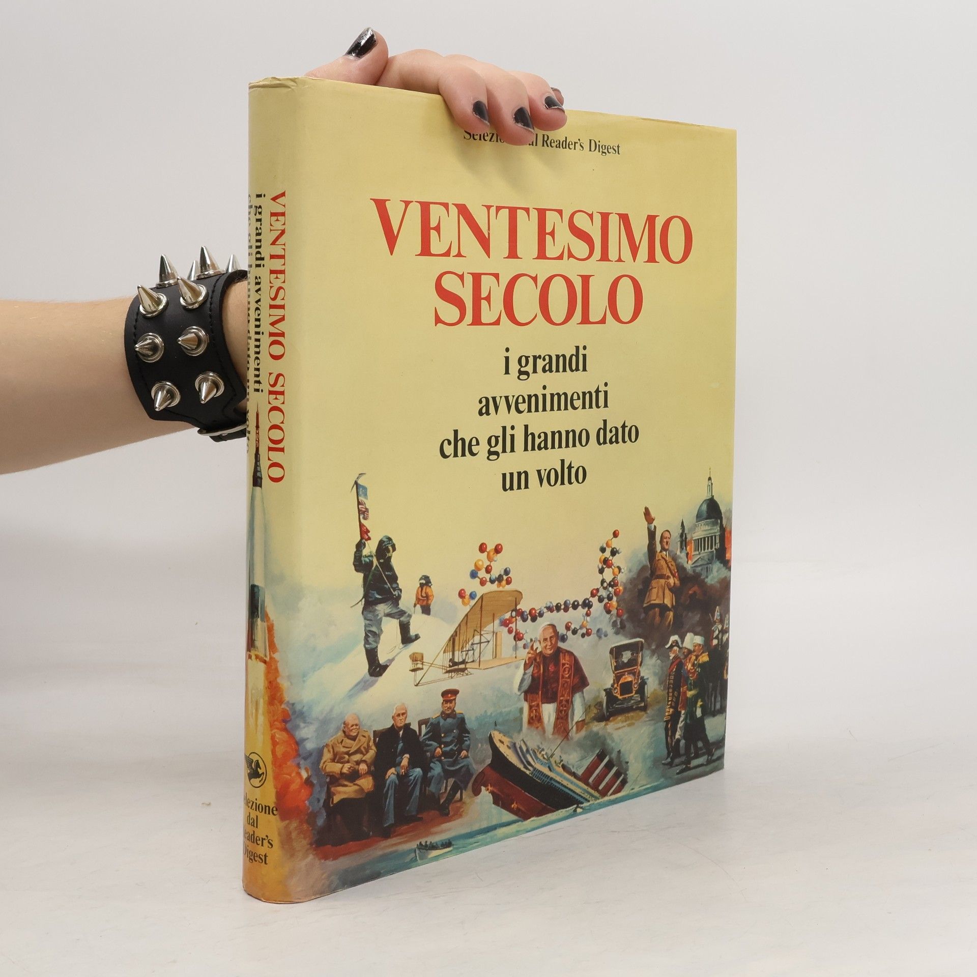 AA.VV. Ventesimo secolo. I grandi avvenimenti che gli hanno dato un volto