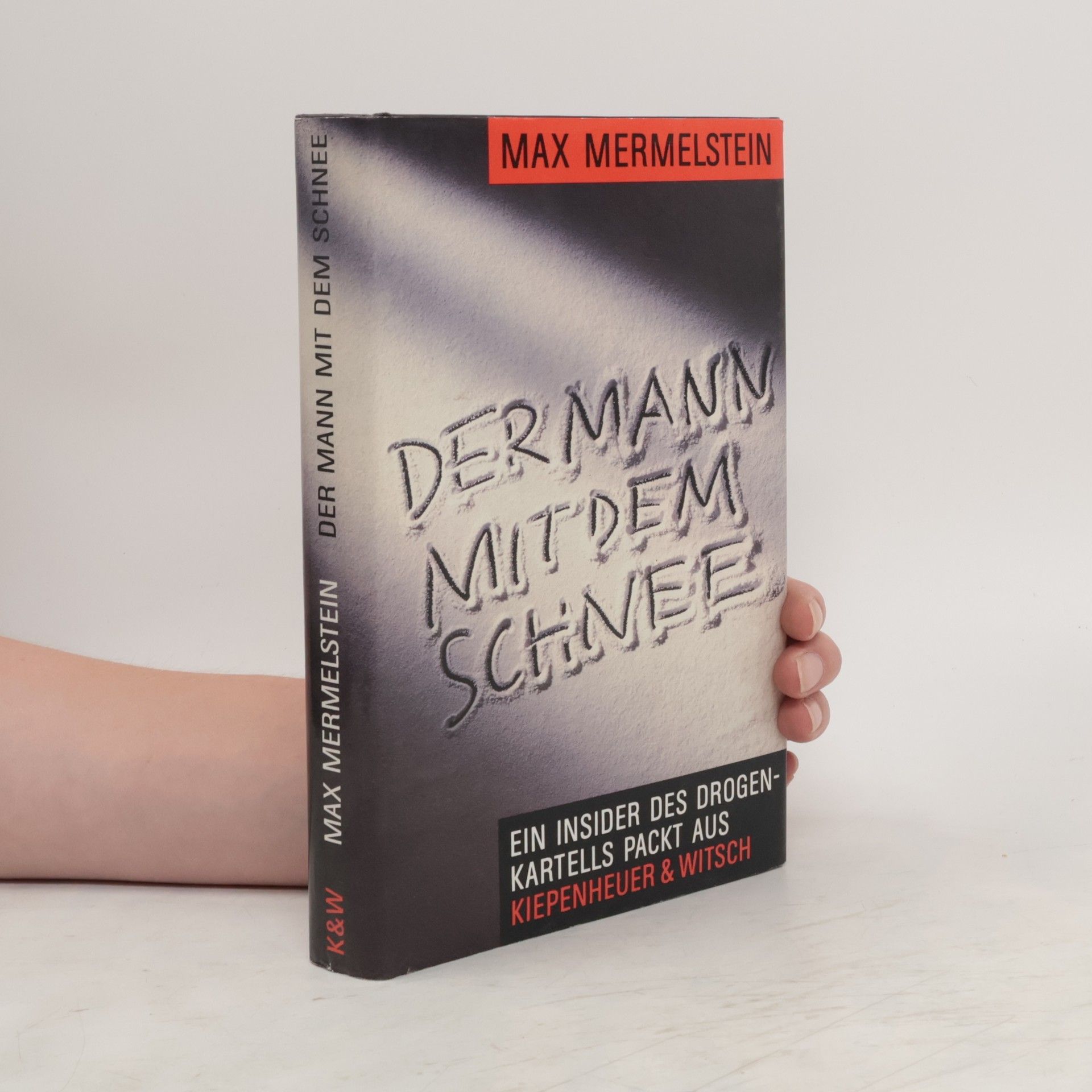 Max Mermelstein Der Mann mit dem Schnee