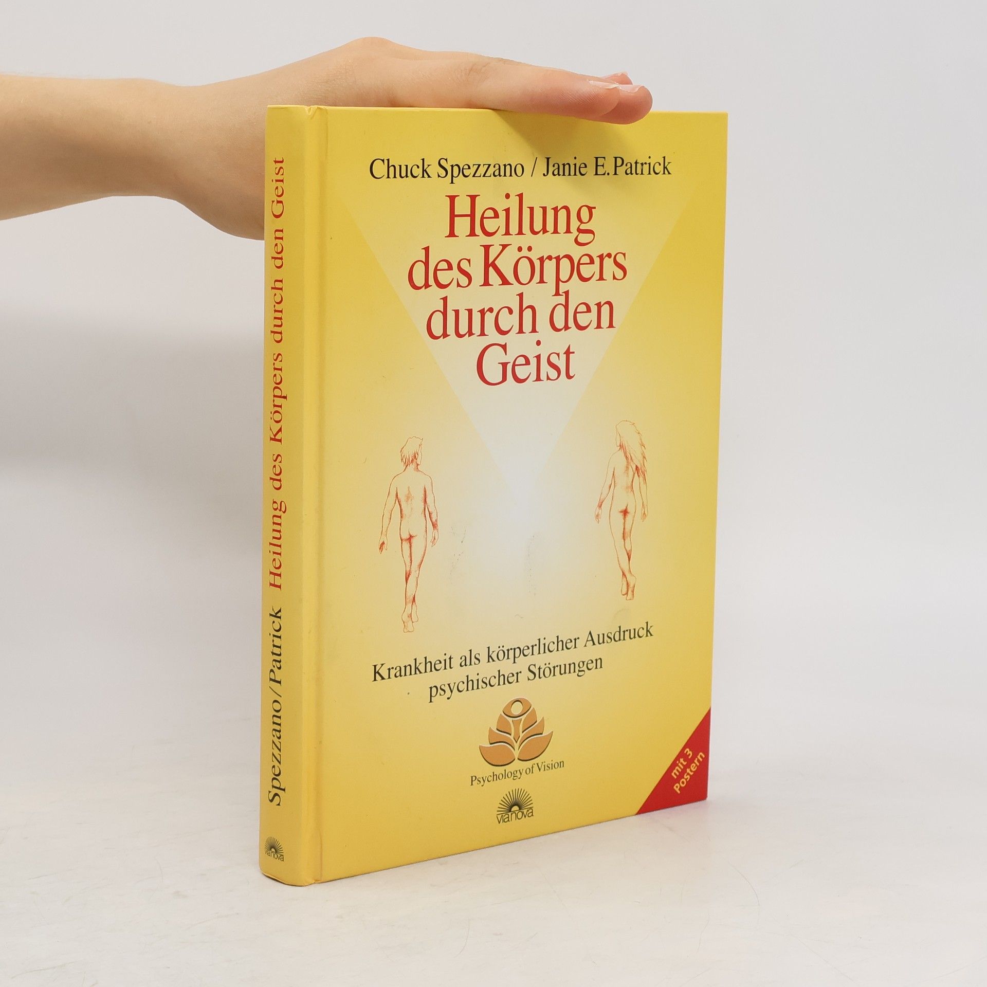 Chuck Spezzano Heilung des Körpers durch den Geist