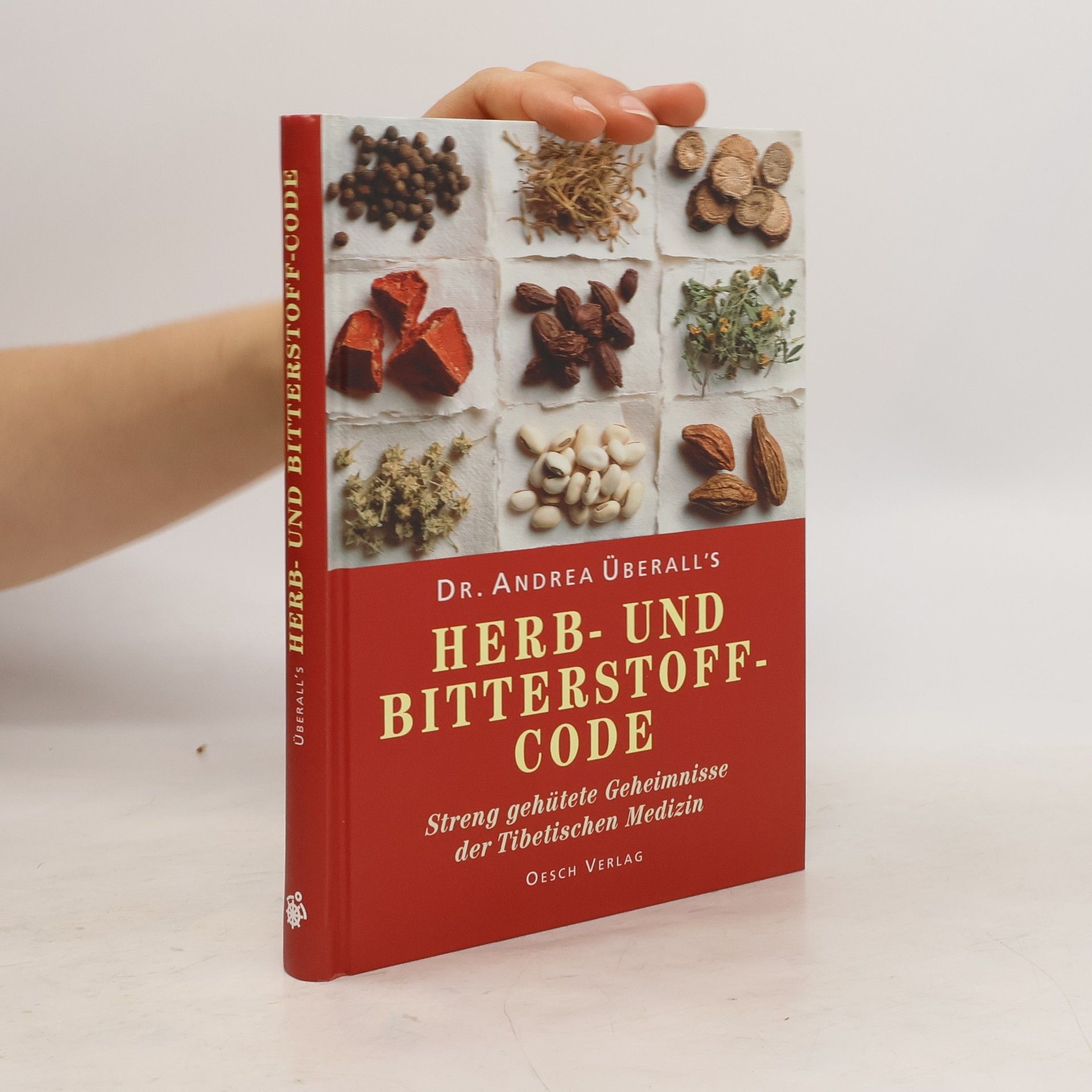 Andrea Überall Dr. Andrea Überall's Herb- und Bitterstoff-Code