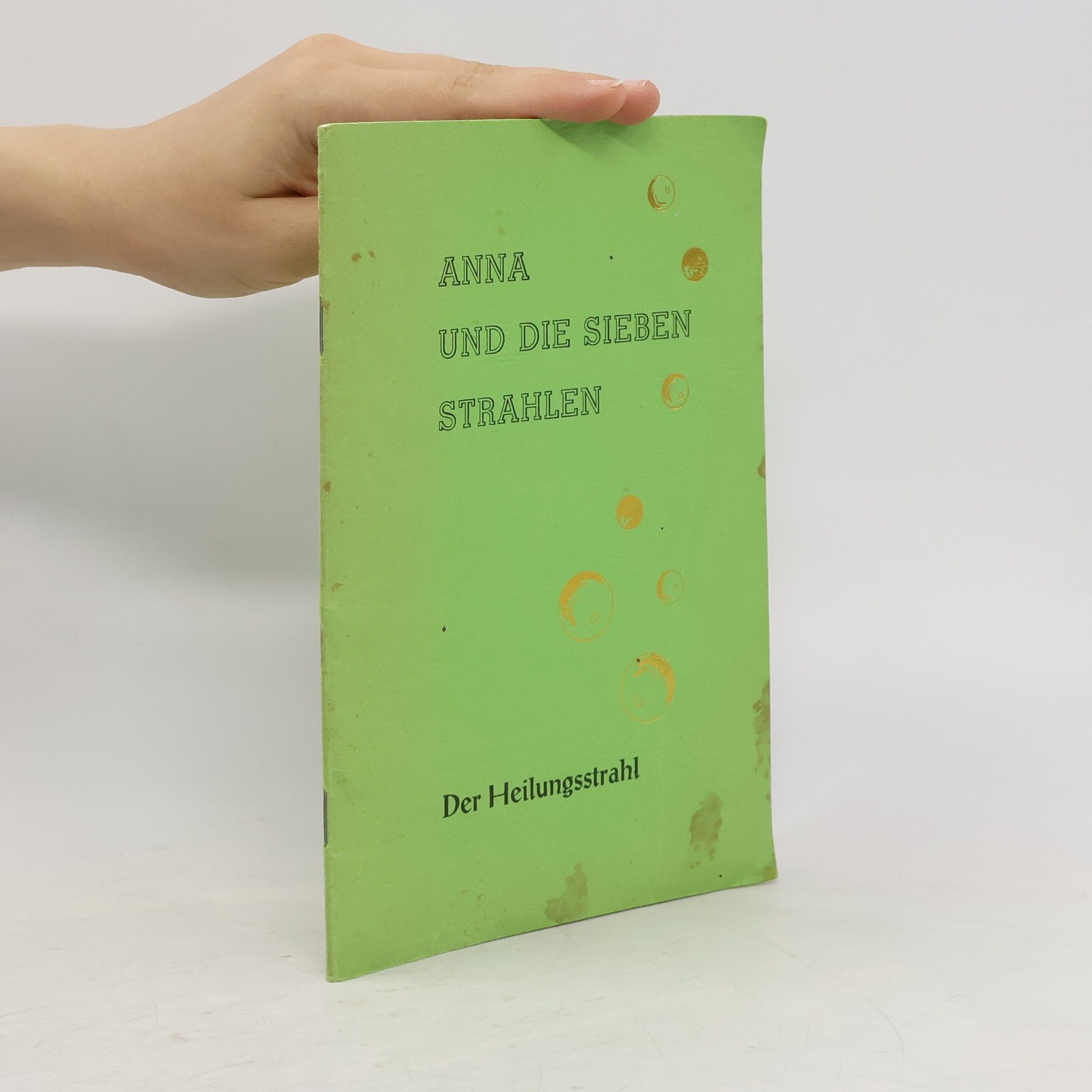 Autorenkollektiv Anna und die sieben Strahlen