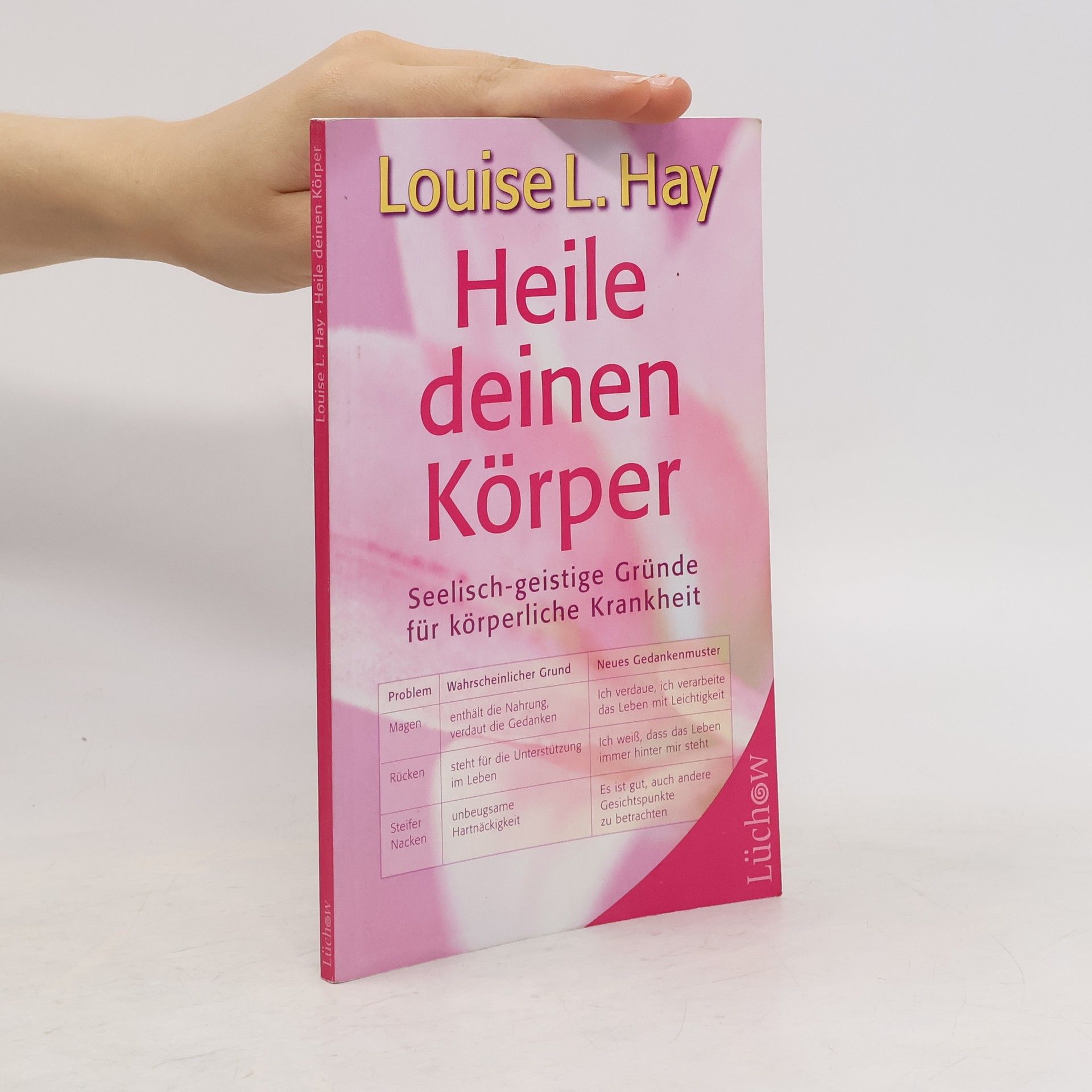 Louise Lynn Hay Heile deinen Körper