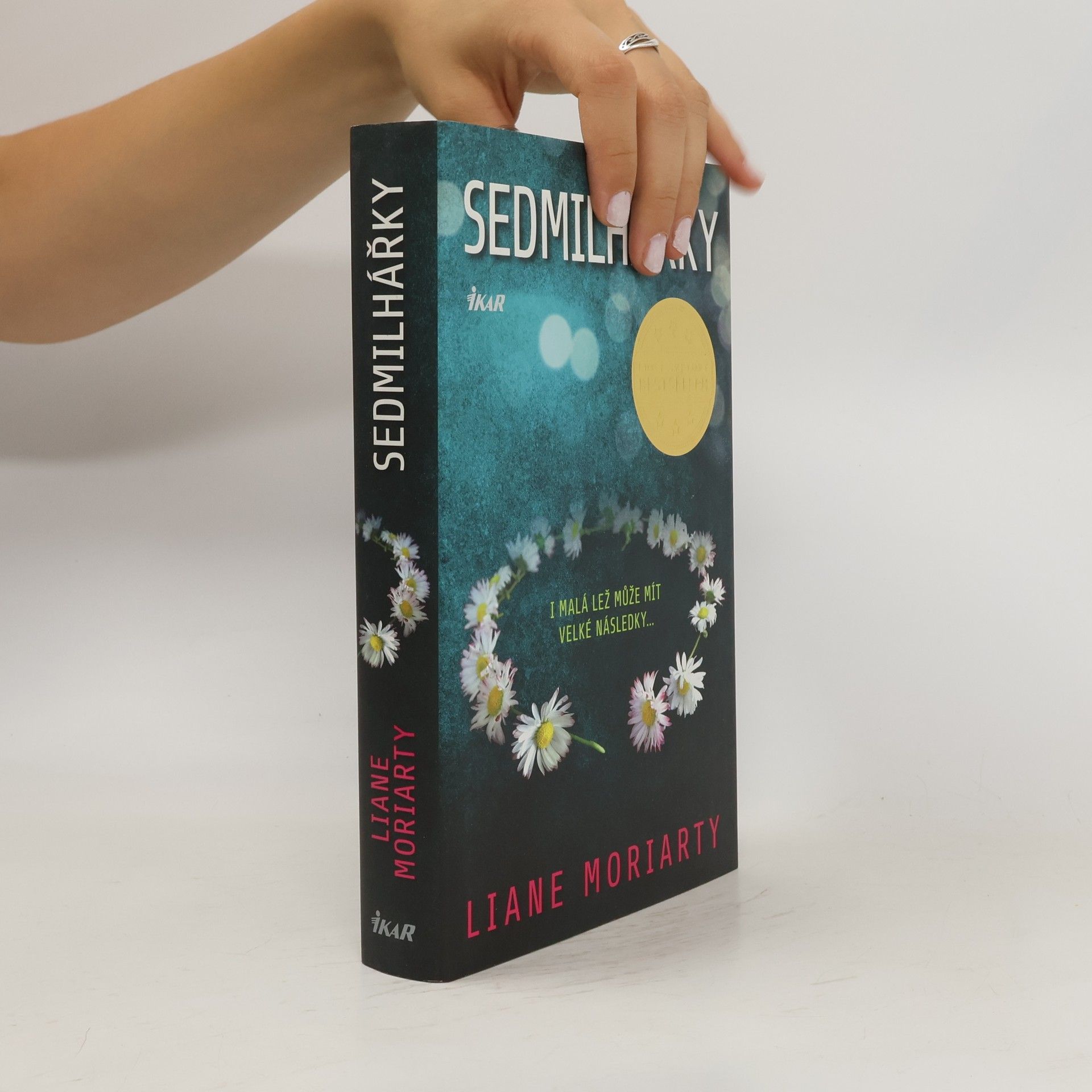 Liane Moriarty Sedmilhářky