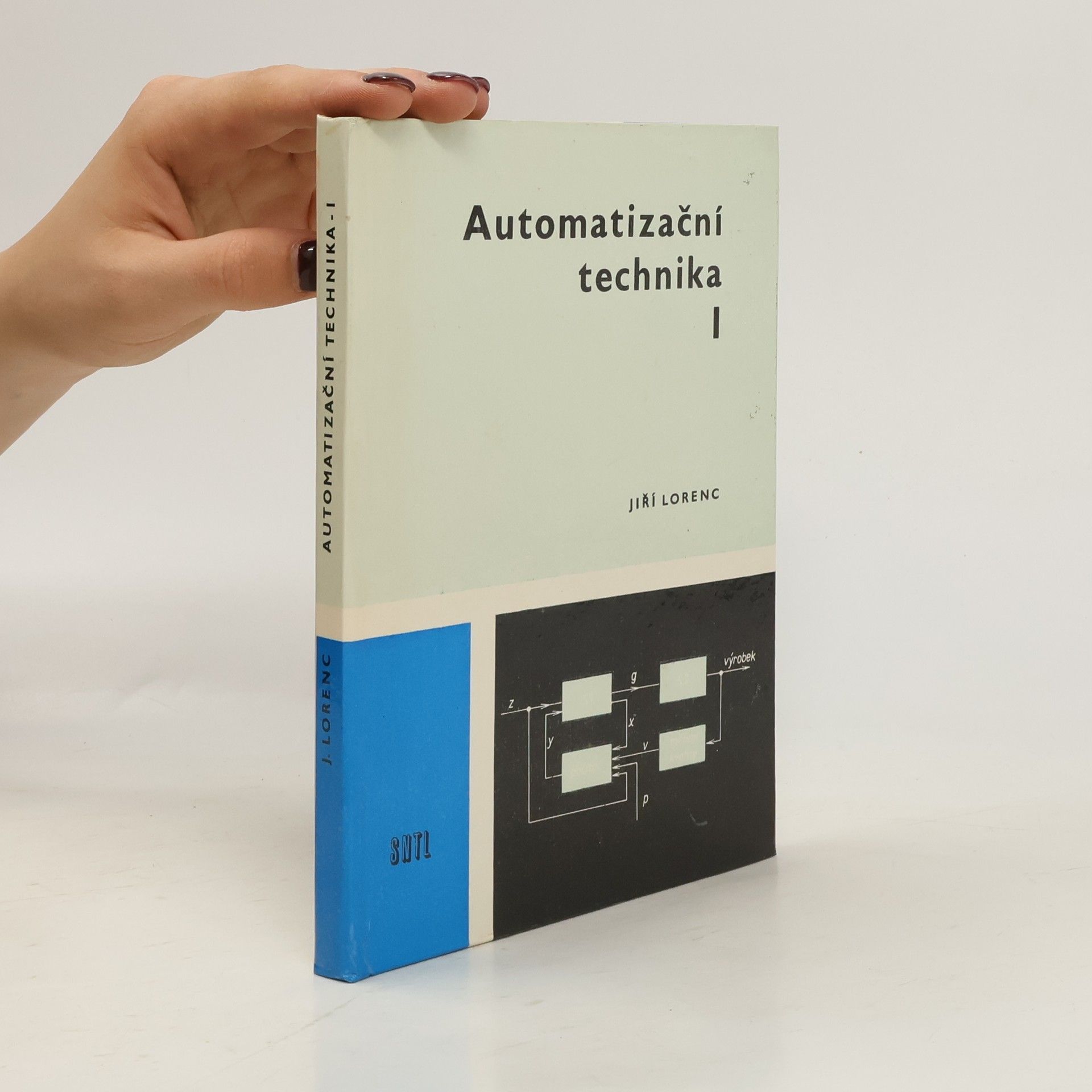 Jiří Lorenc Automatizační technika I
