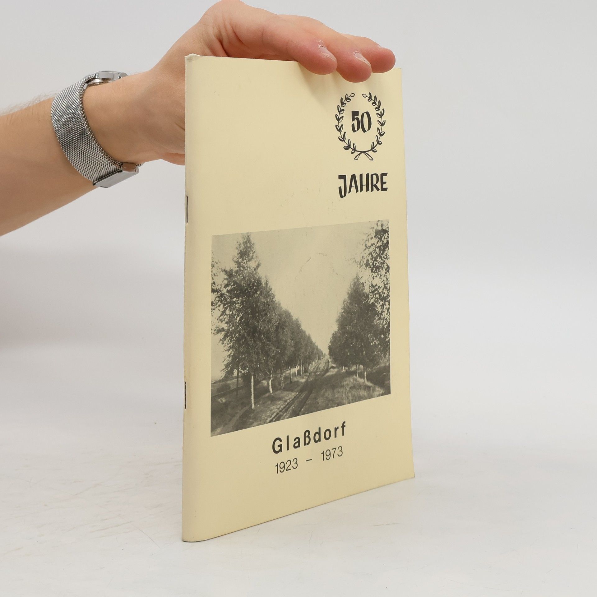 Collectif d'auteurs 50 Jahre Glassdorrf 1923-1973