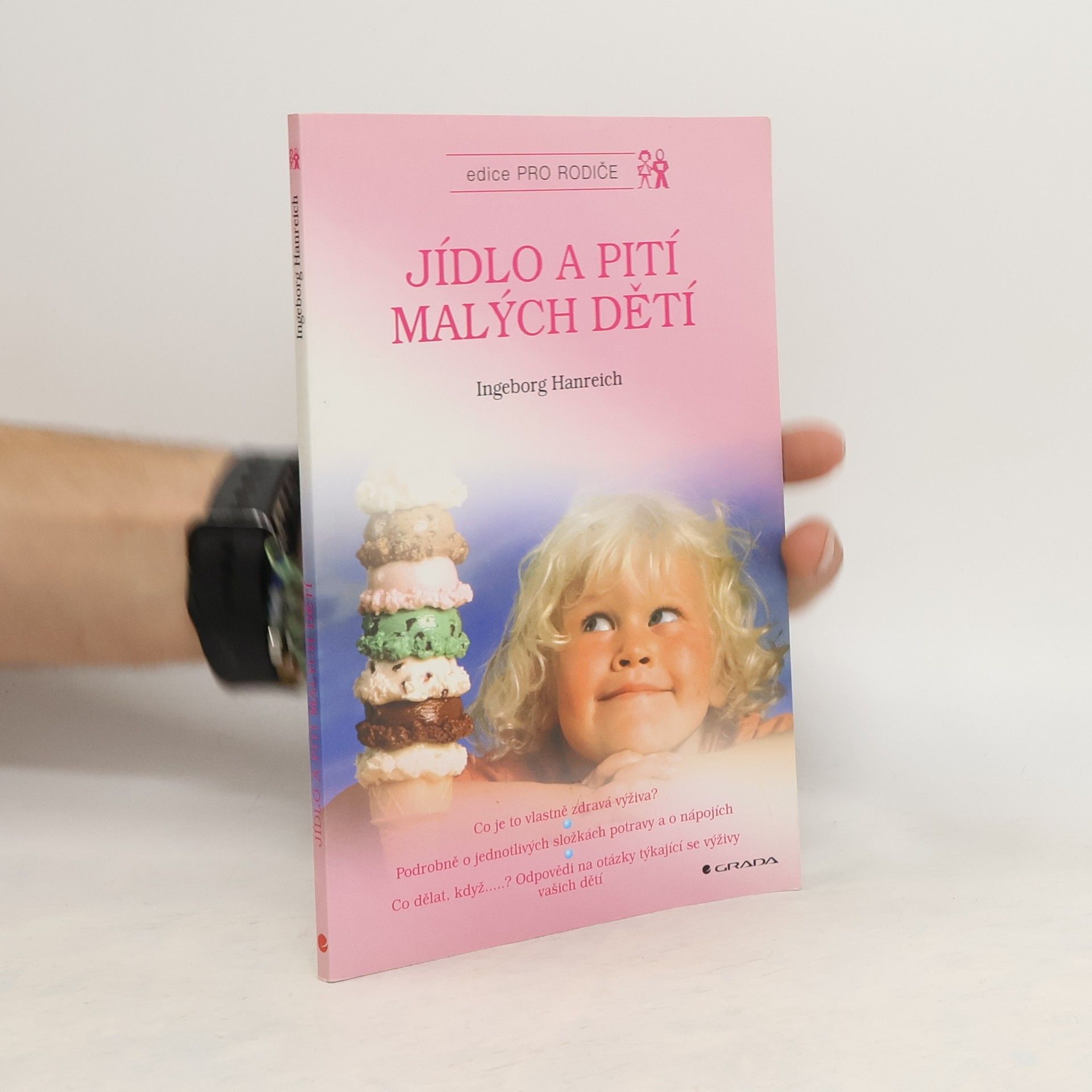 Ingeborg Hanreich Jídlo a pití malých dětí