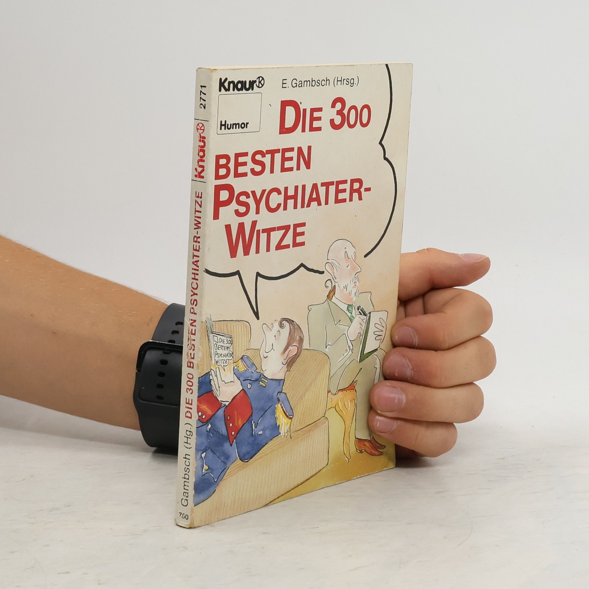 Autorenkollektiv Die 300 besten Psychiater-Witze
