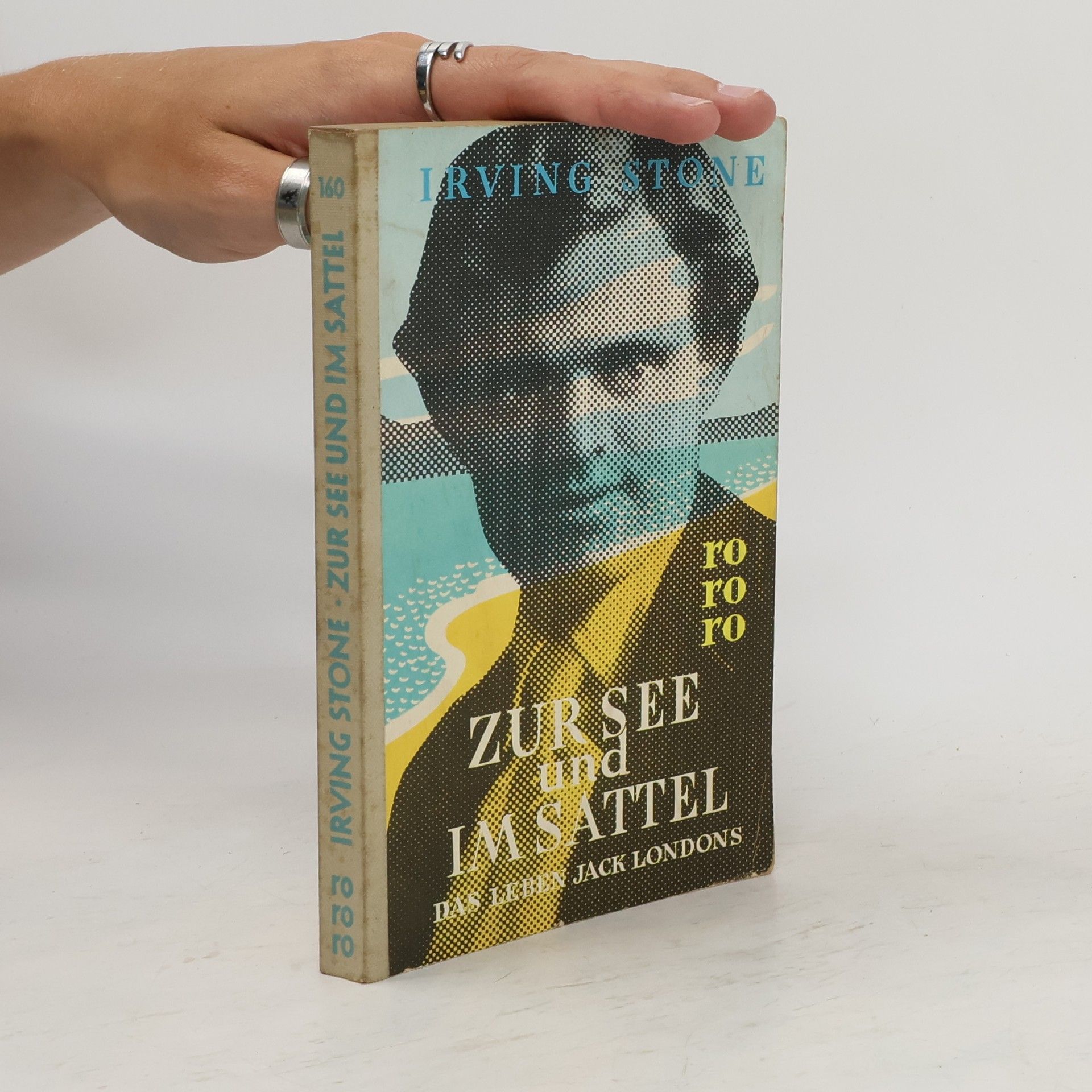 Irving Stone Zur See und im Sattel