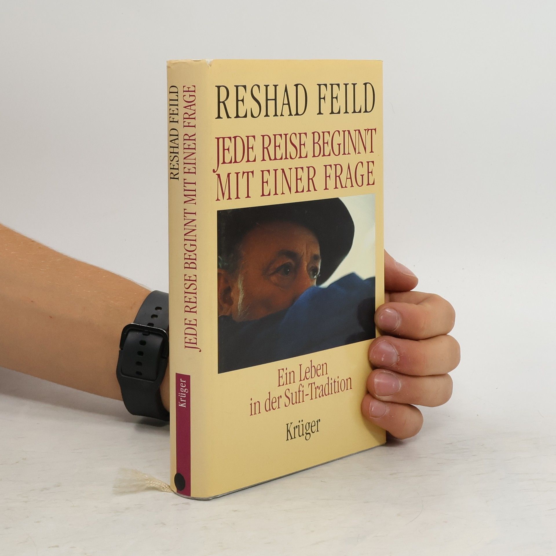 Reshad Feild Jede Reise beginnt mit einer Frage