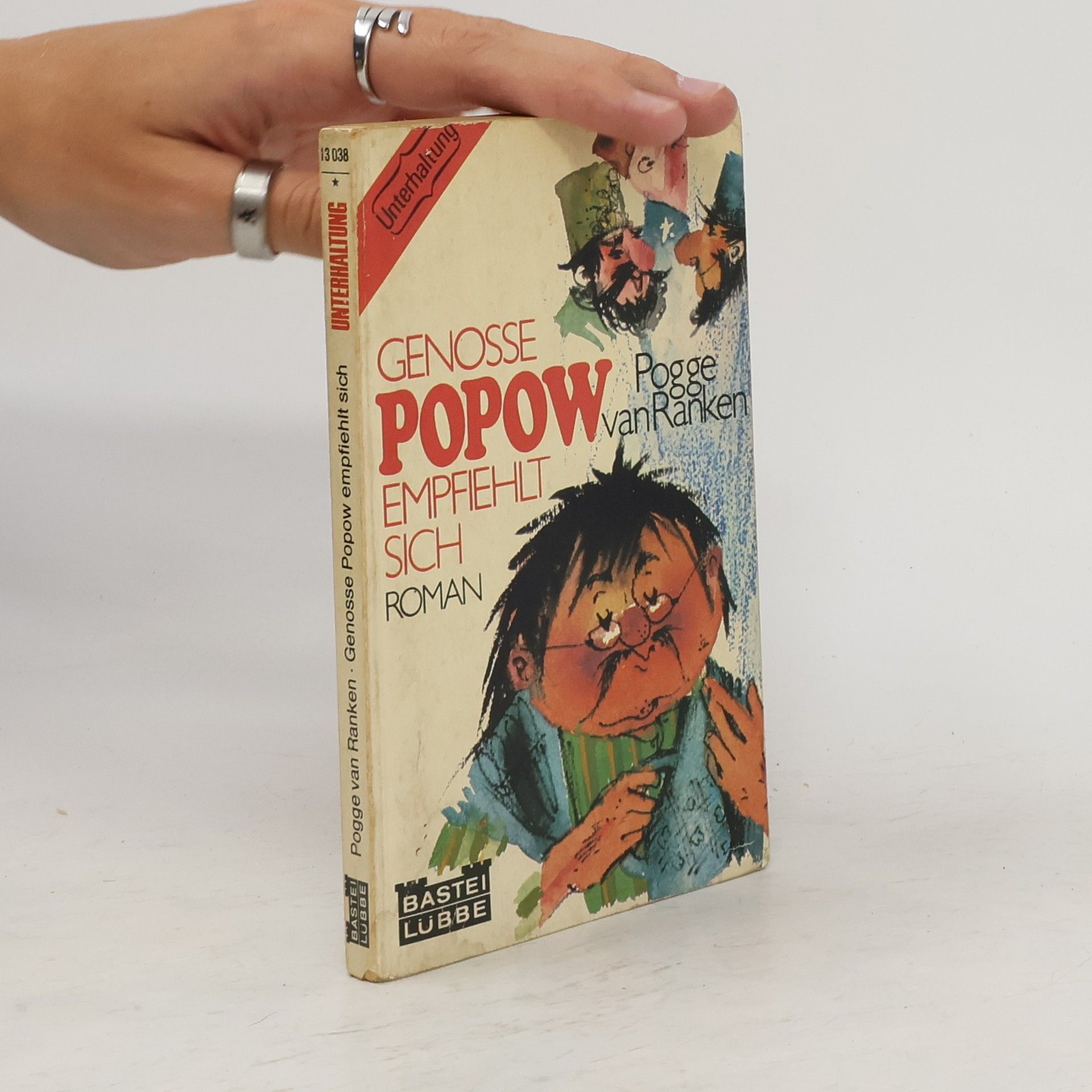Walter Pogge van Ranken Genosse Popow empfiehlt sich