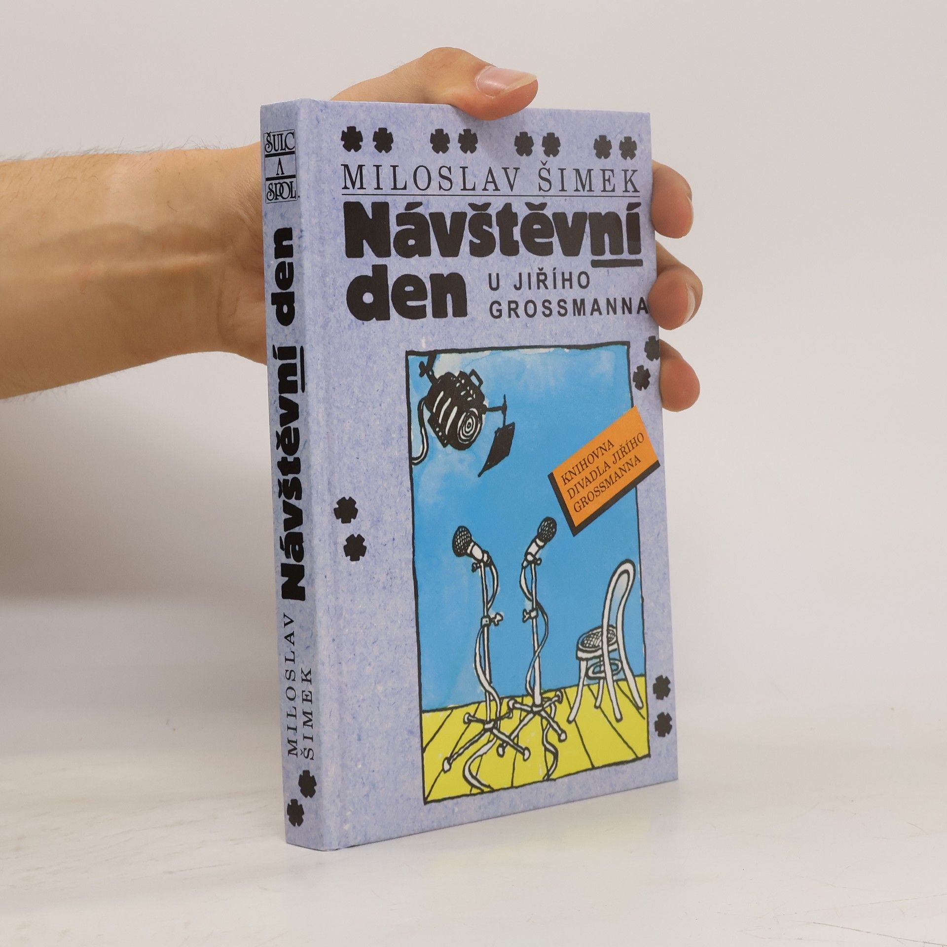 Miloslav Šimek Návštěvní den u Jiřího Grosmana