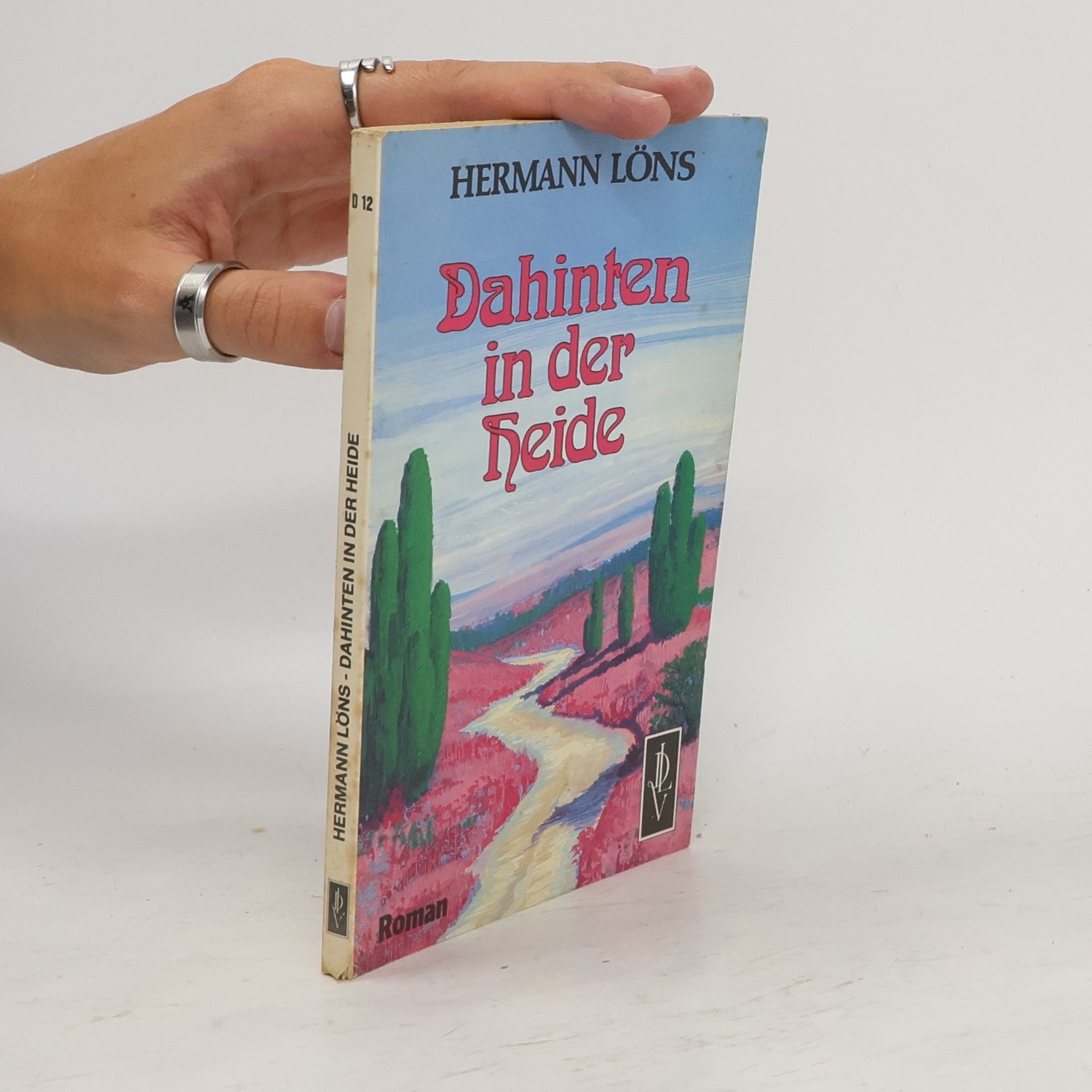 Hermann Löns Dahinten in der Heide
