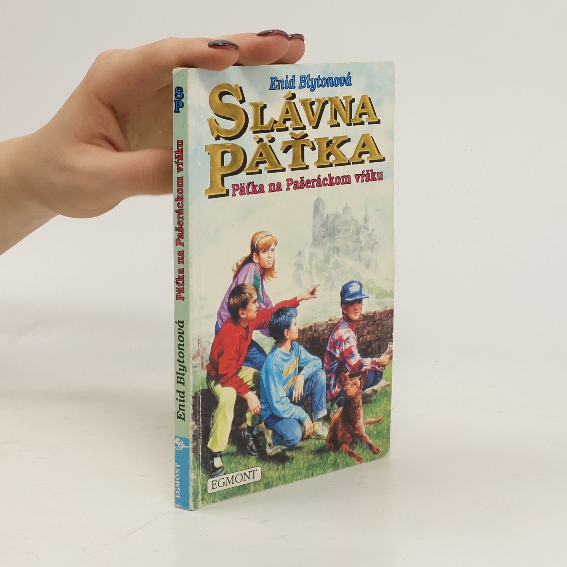 Enid Blyton Slávna päťka na Pašeráckom vŕšku
