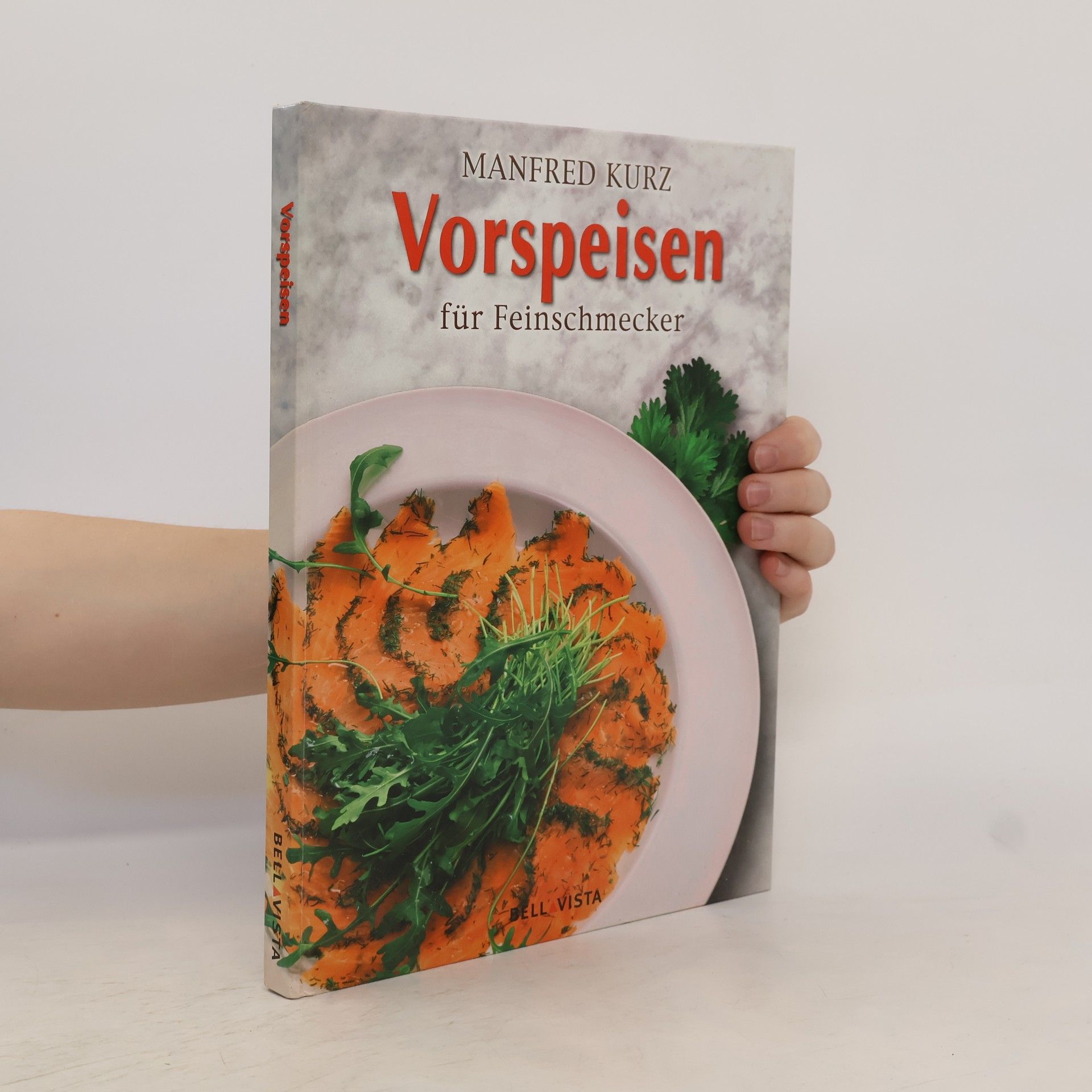 Manfred Kurz Vorspeisen für Feinschmecker