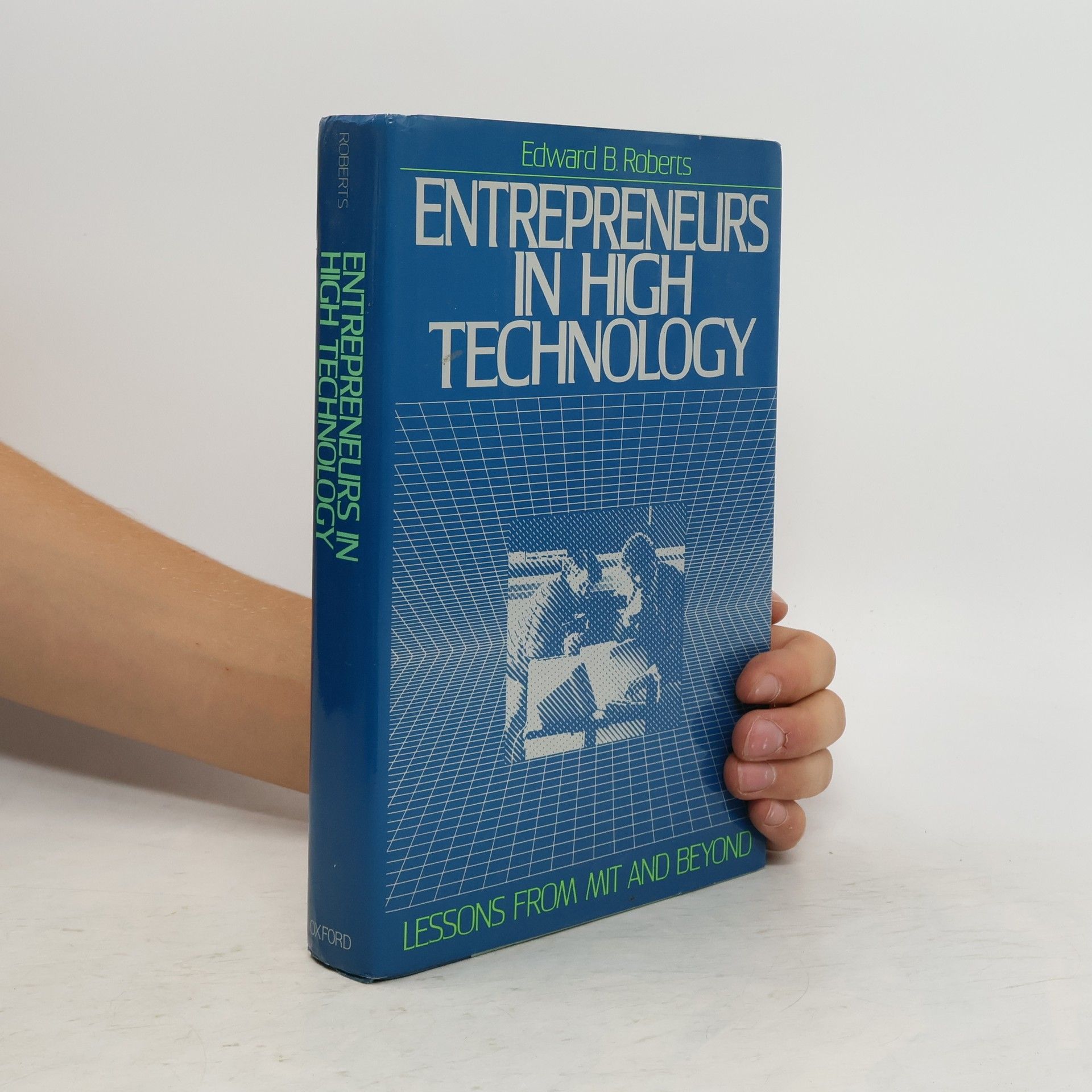 Edward B Roberts Entrepreneurs in High Technology