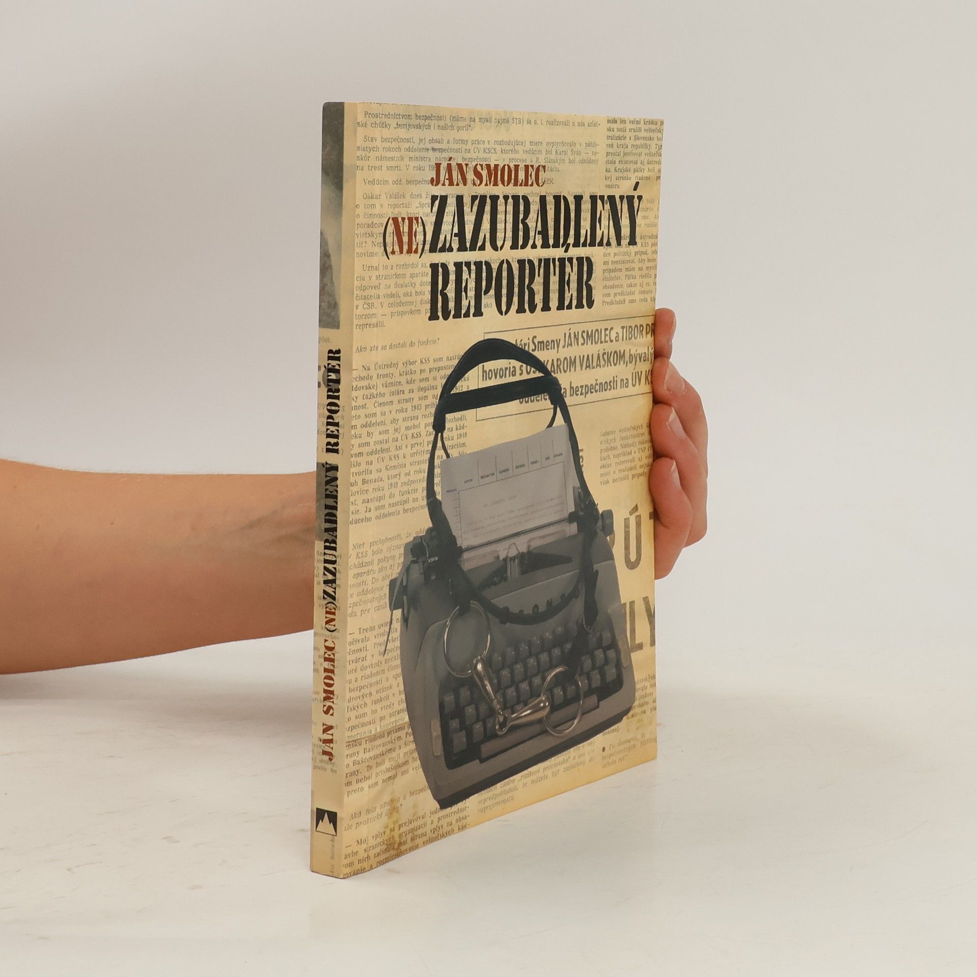 Ján Smolec (Ne)zazubadlený reportér