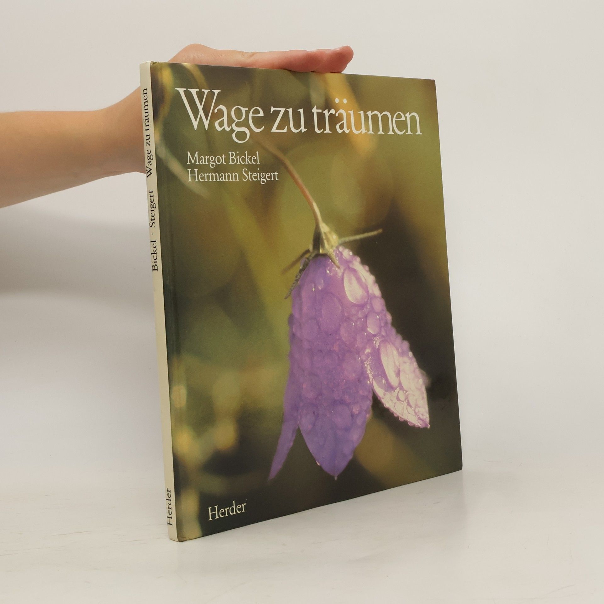 Margot Bickel Wage zu träumen