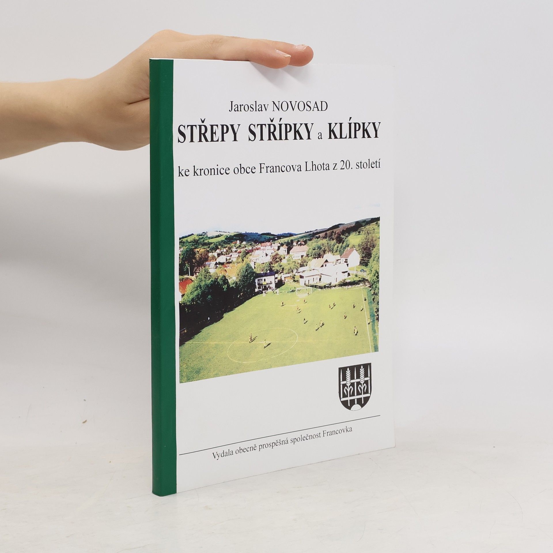 Jaroslav Novosad Střepy, střípky a klípky