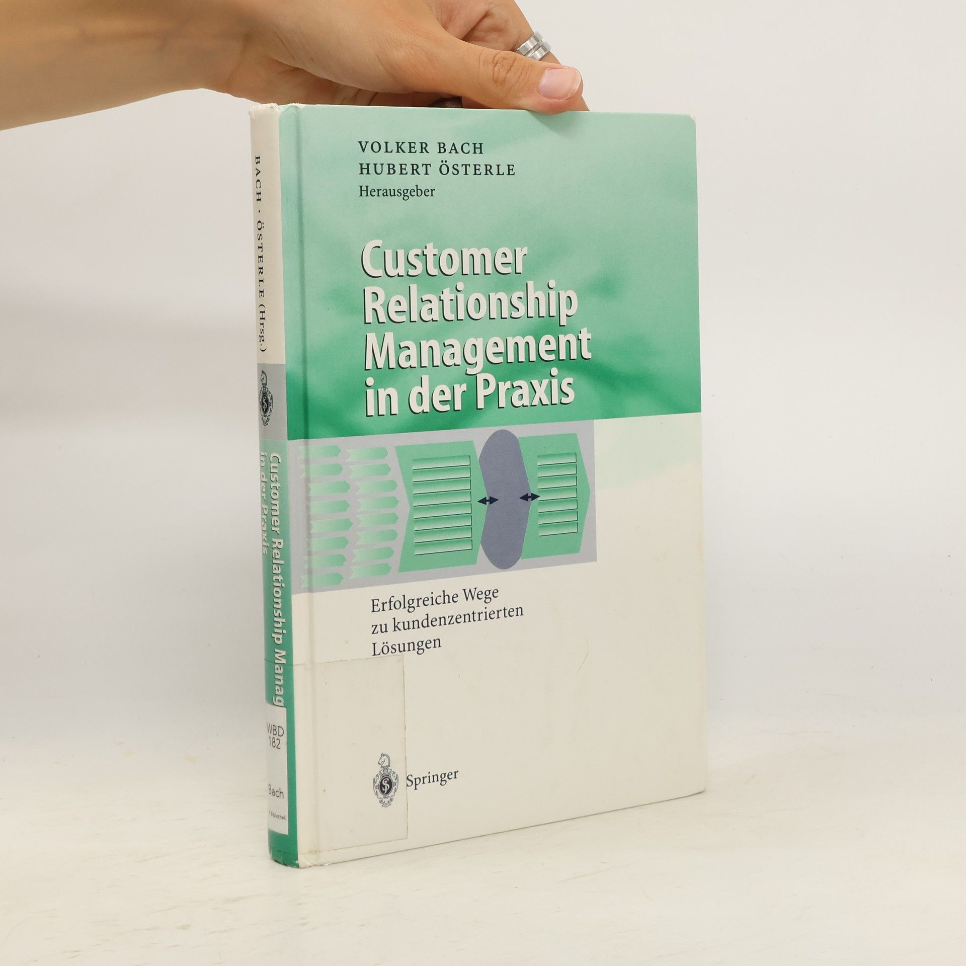 Volker Bach Customer-relationship-Management in der Praxis