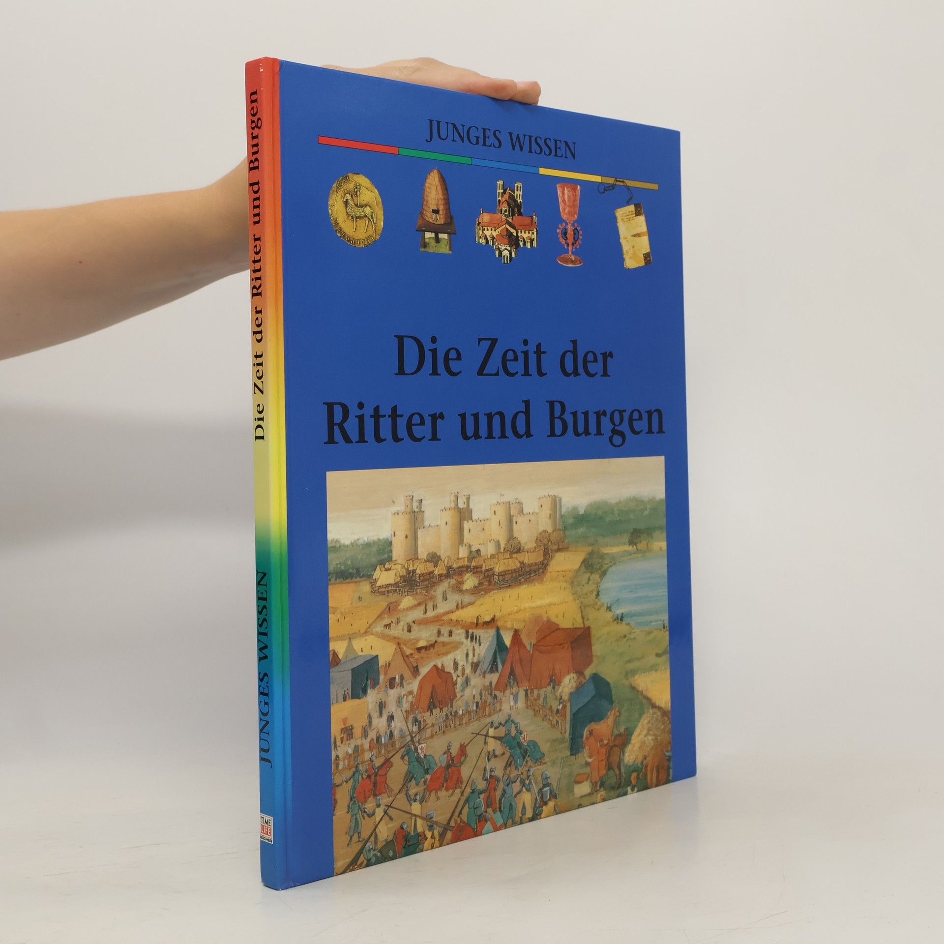 Autorenkollektiv Die zeit der Ritter und Burgen. Junges Wissen