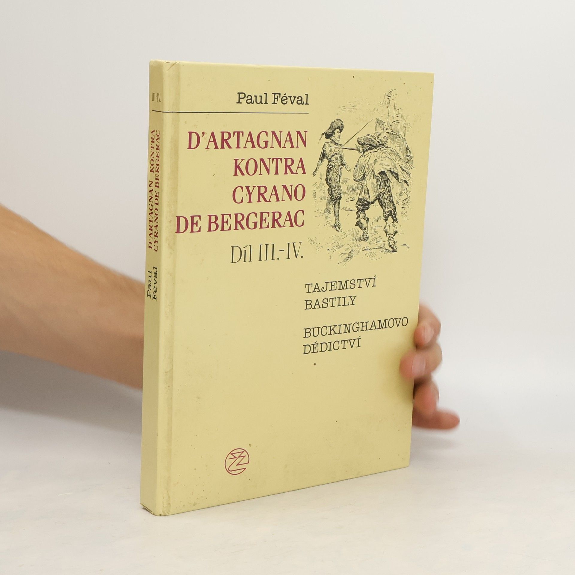 Paul Féval D’Artagnan kontra Cyrano de Bergerac Díl I.-II.