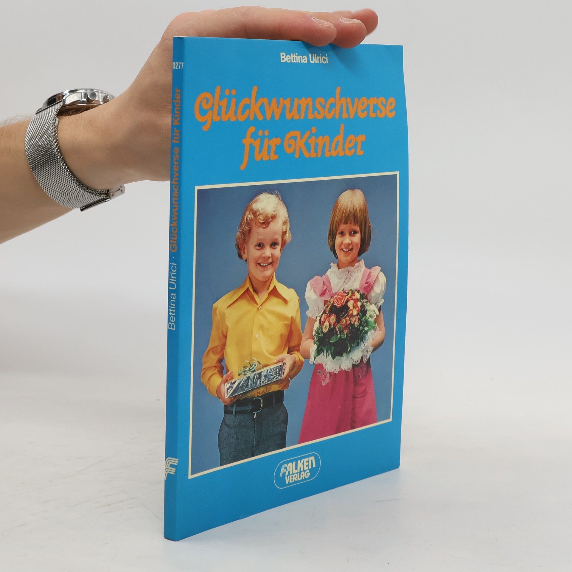 Bettina Ulrici Glückwunschverse für Kinder