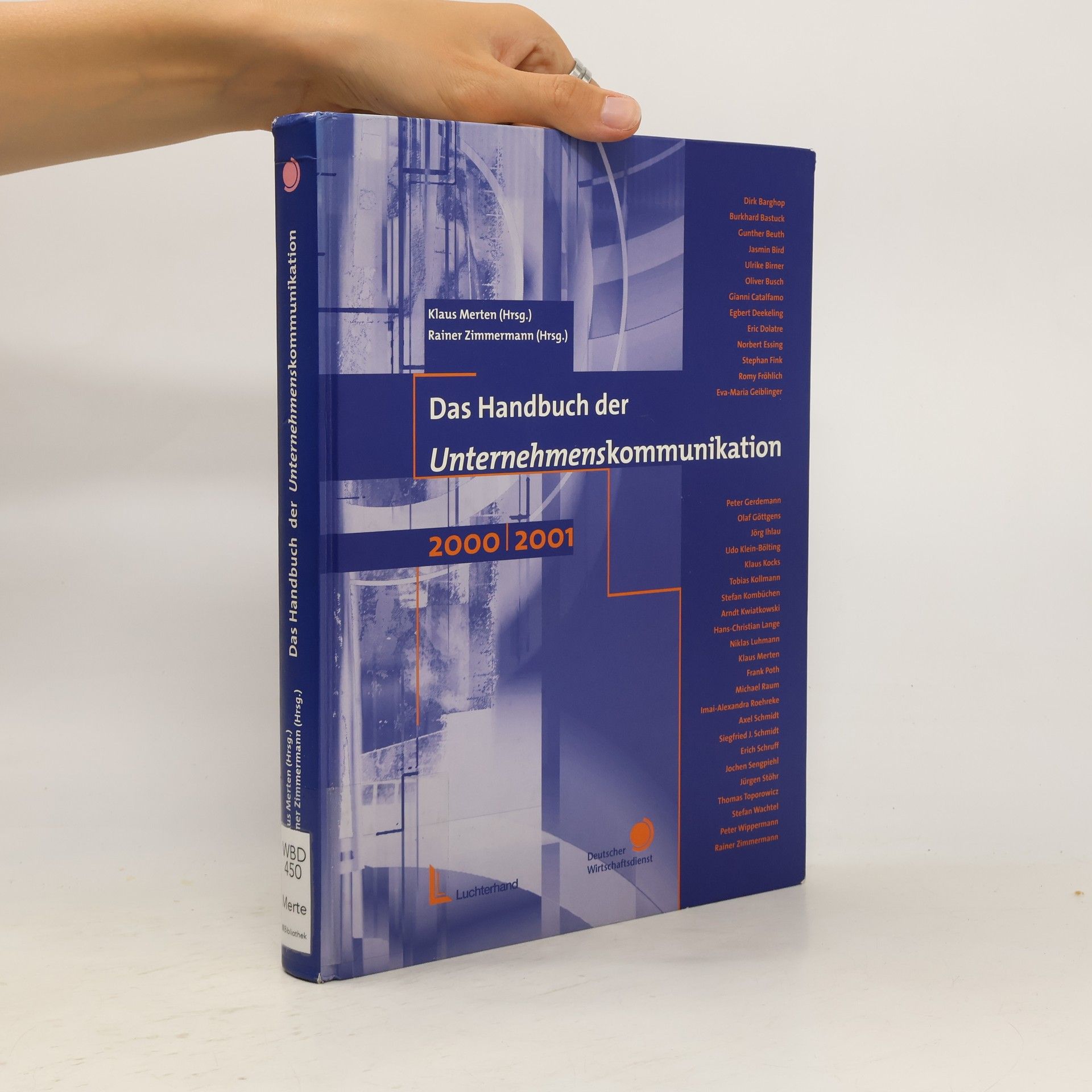 Klaus Merten Handbuch der Unternehmenskommunikation 2000/2001.