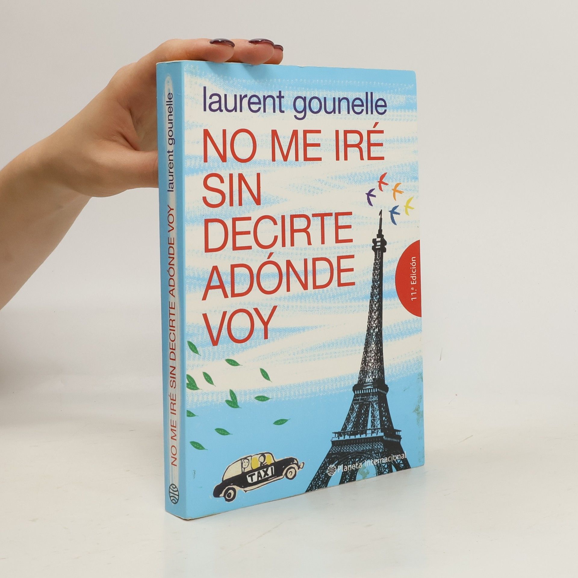 Laurent Gounelle No me iré sin decirte adónde voy