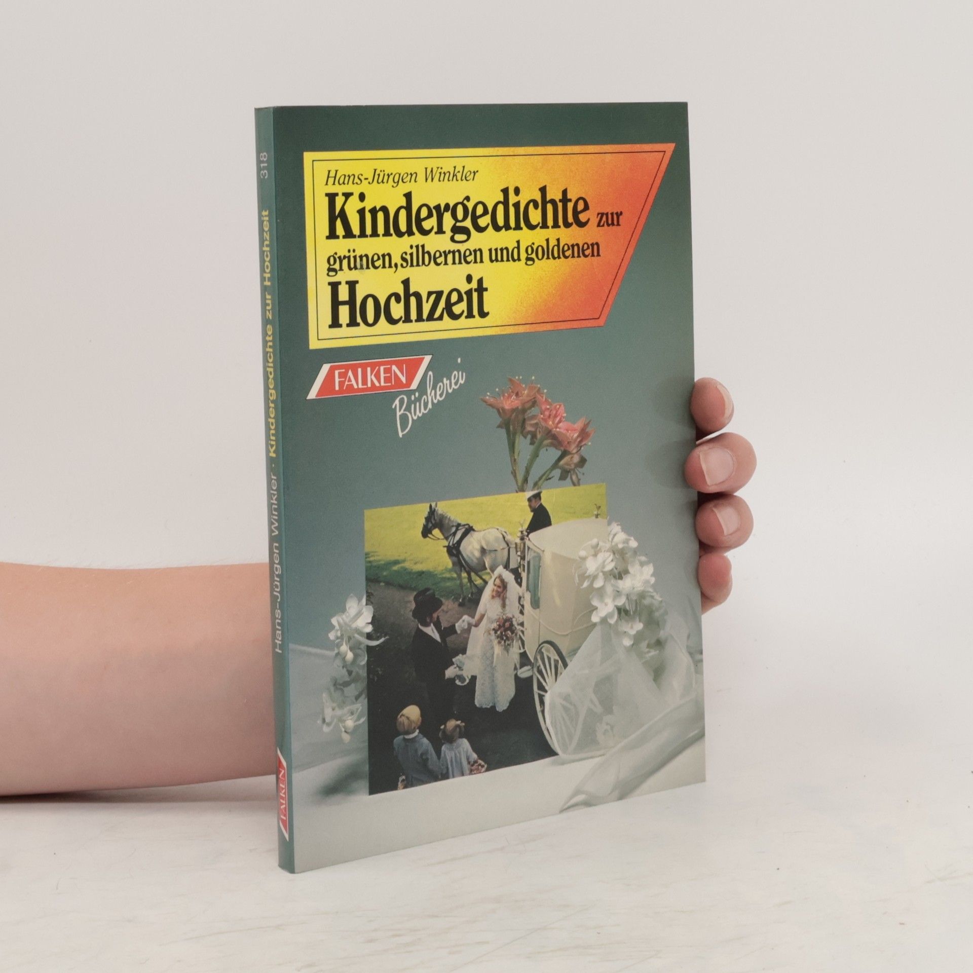 Hans-Jürgen Winkler Kindergedichte zur Hochzeit