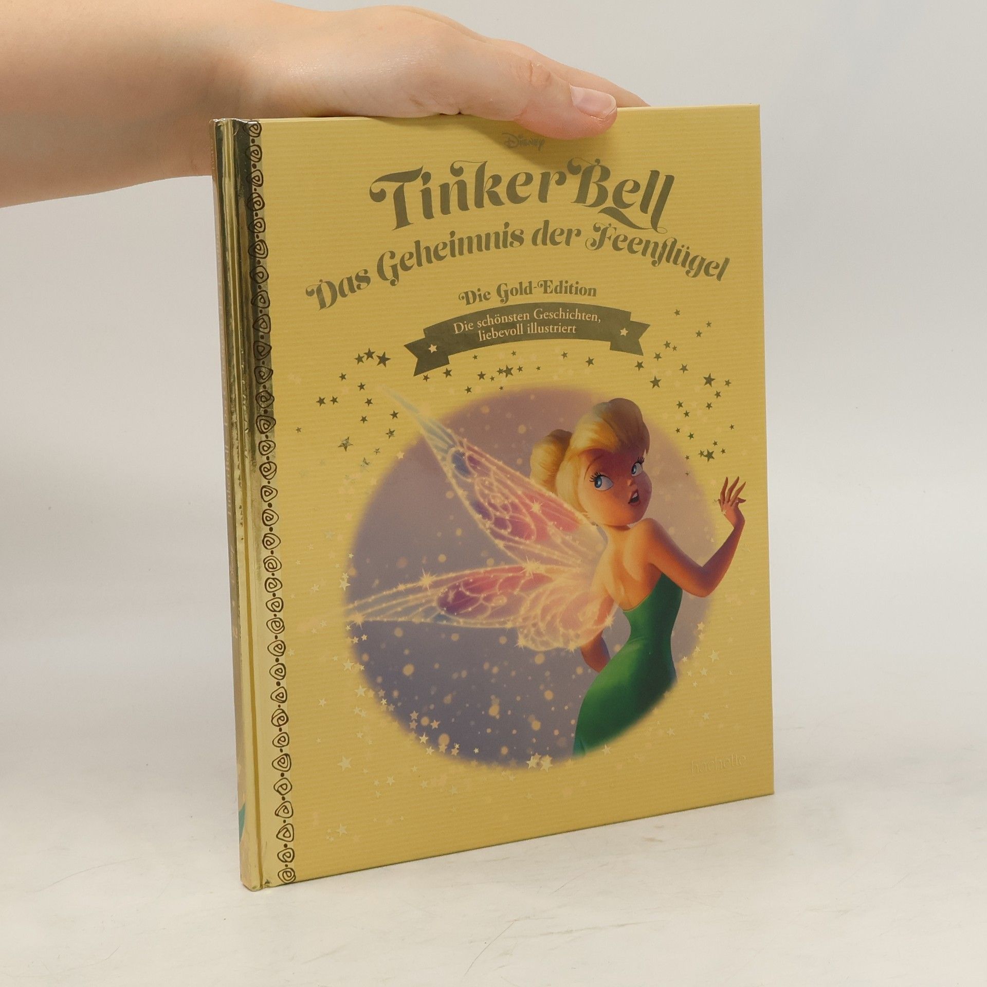 Autorenkollektiv Die Gold Edition 82. Tinker Bell. Das geheimnis der Feenflügel