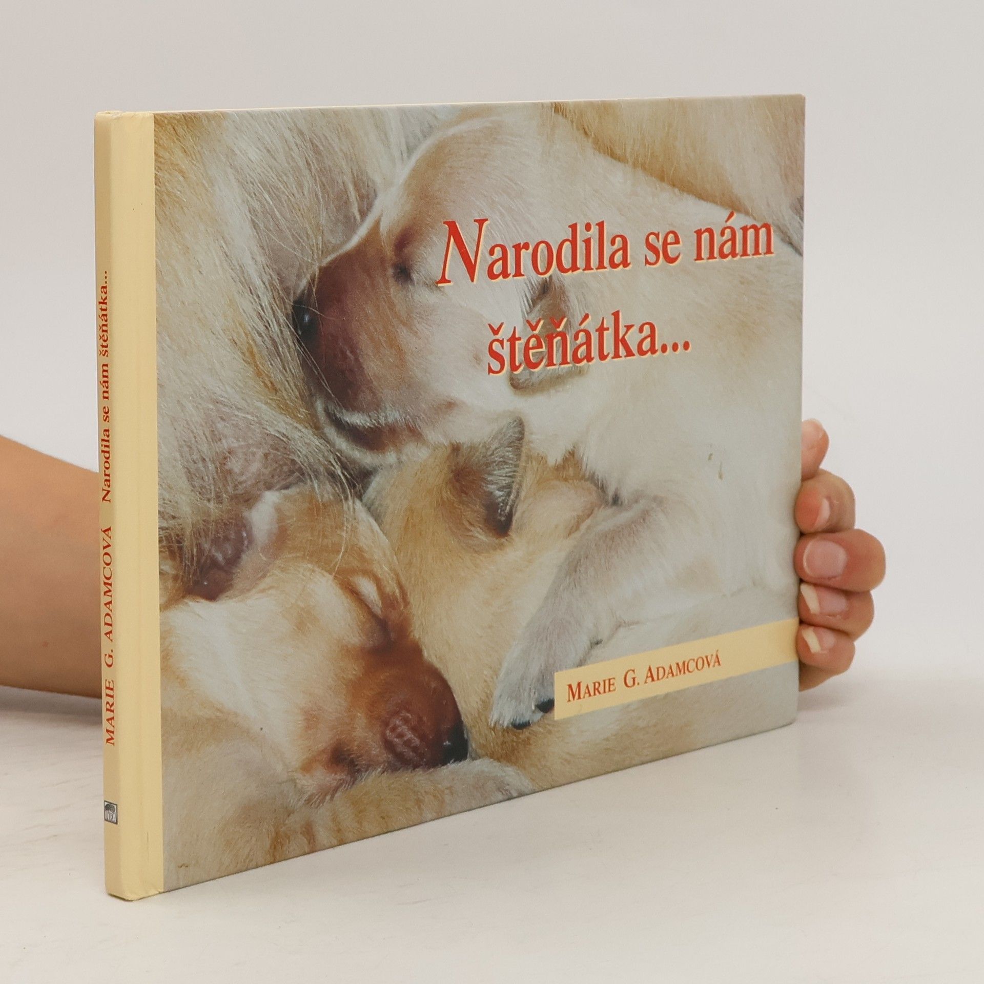 Marie G. Adamcová Narodila se nám štěňátka