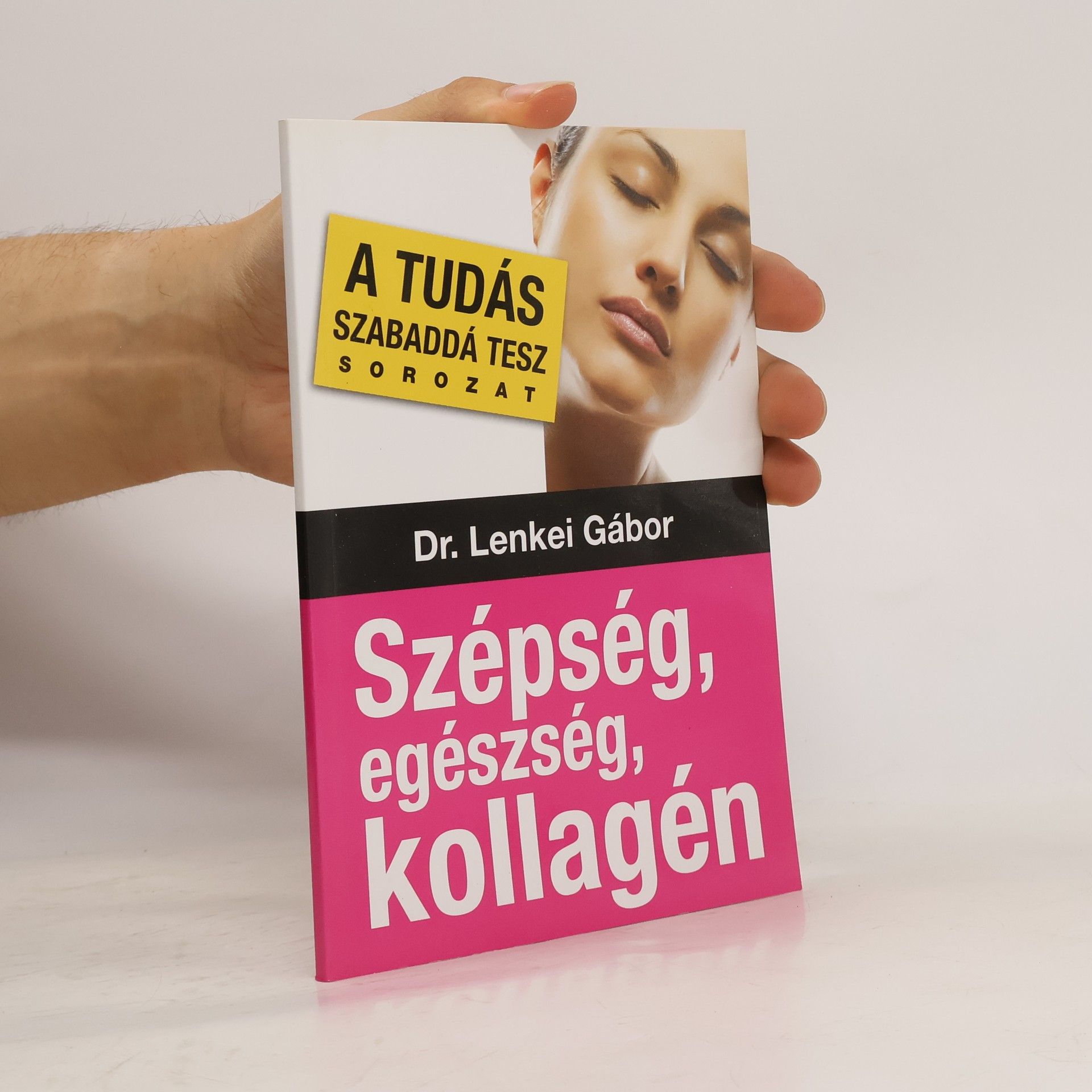 Gábor Lenkéi Szépség, egészség, kollagén