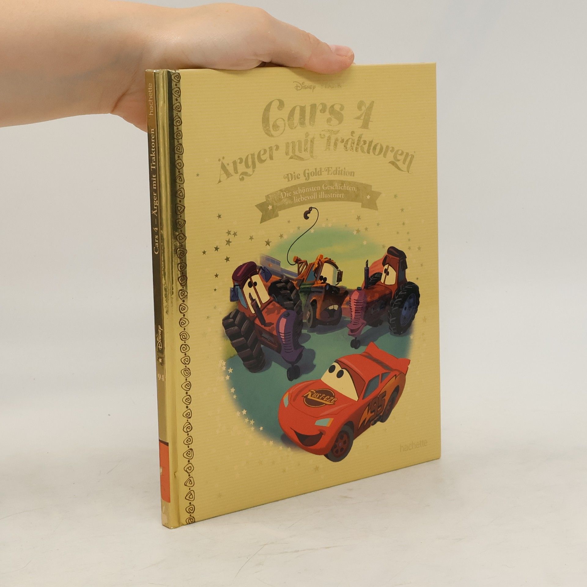 Autorenkollektiv Die Gold Edition. Cars 4 Arger mit Traktoren