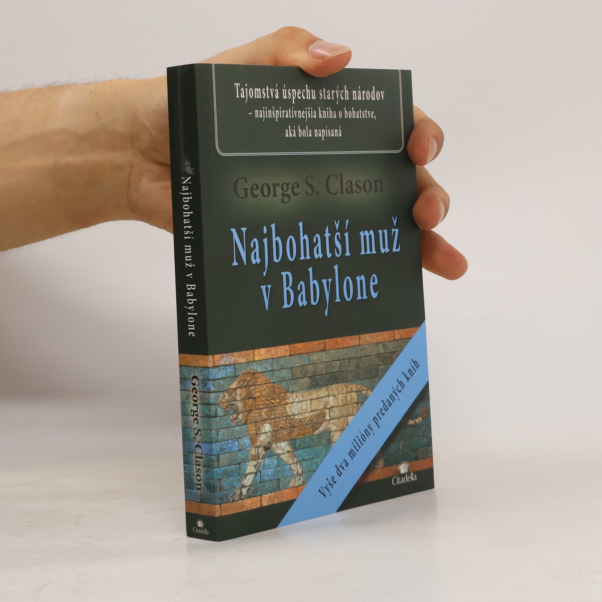 George Samuel Clason Najbohatší muž v Babylone