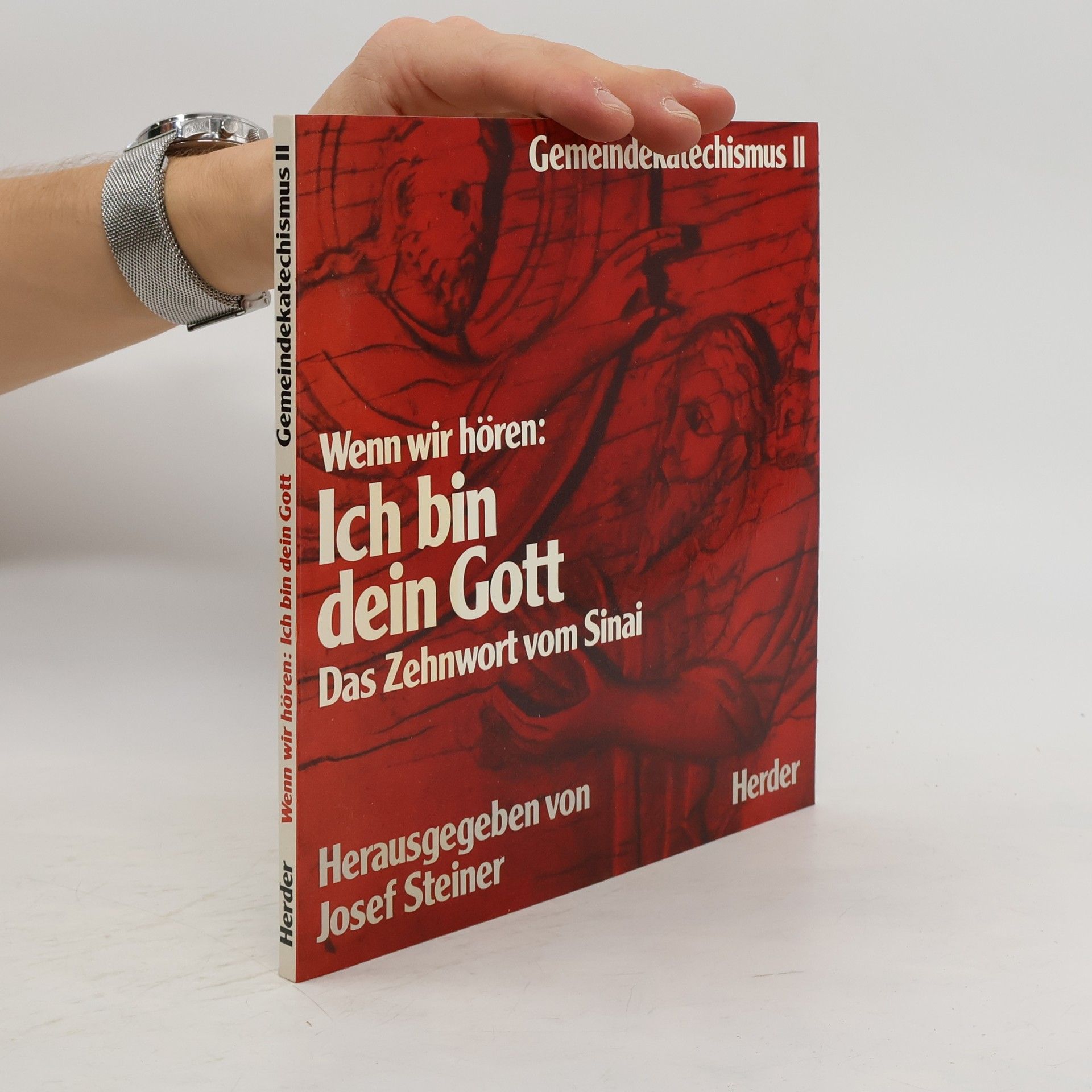 Rupert Feneberg Wenn wir hören. Ich bin dein Gott