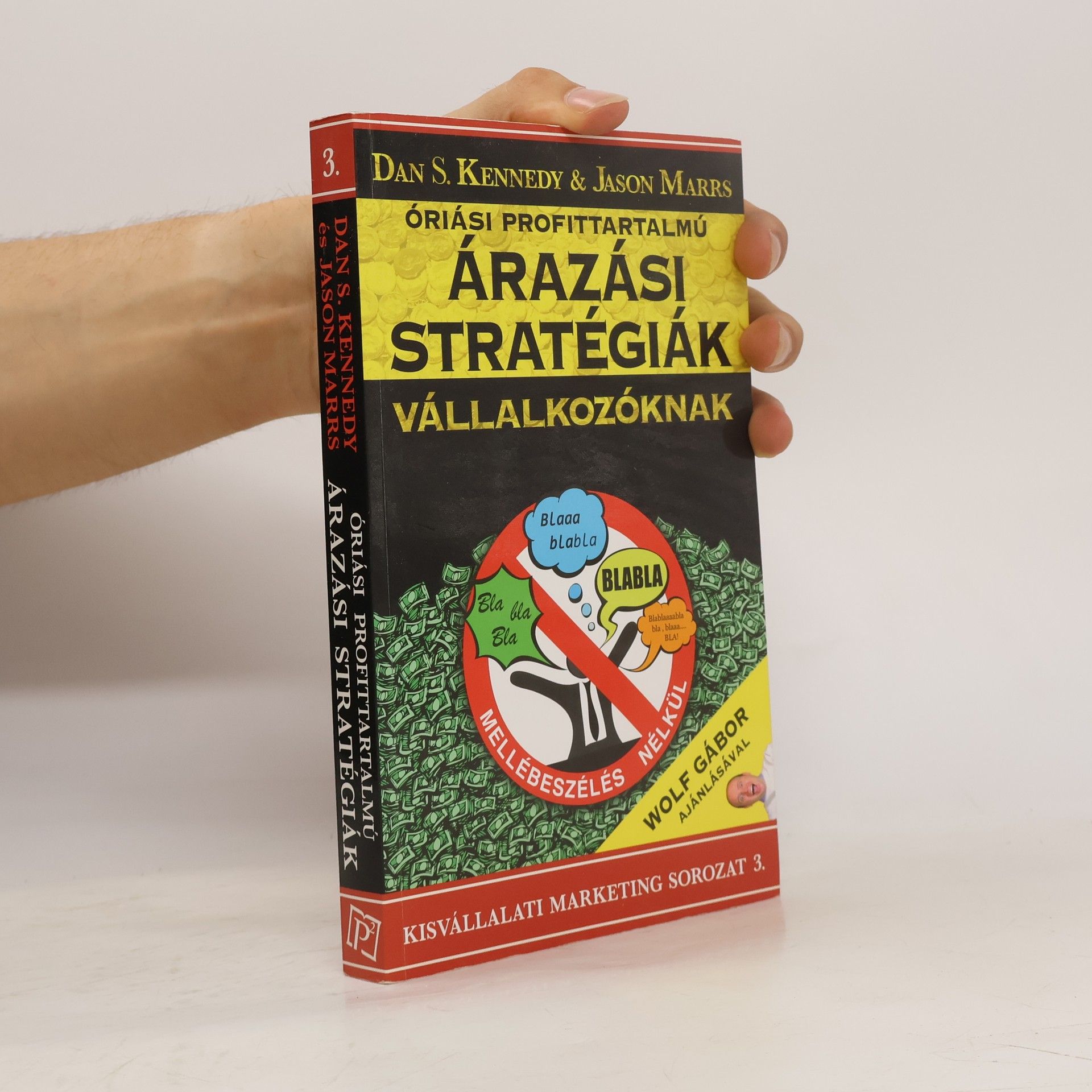 Dan S. Kennedy Árazási stratégiák