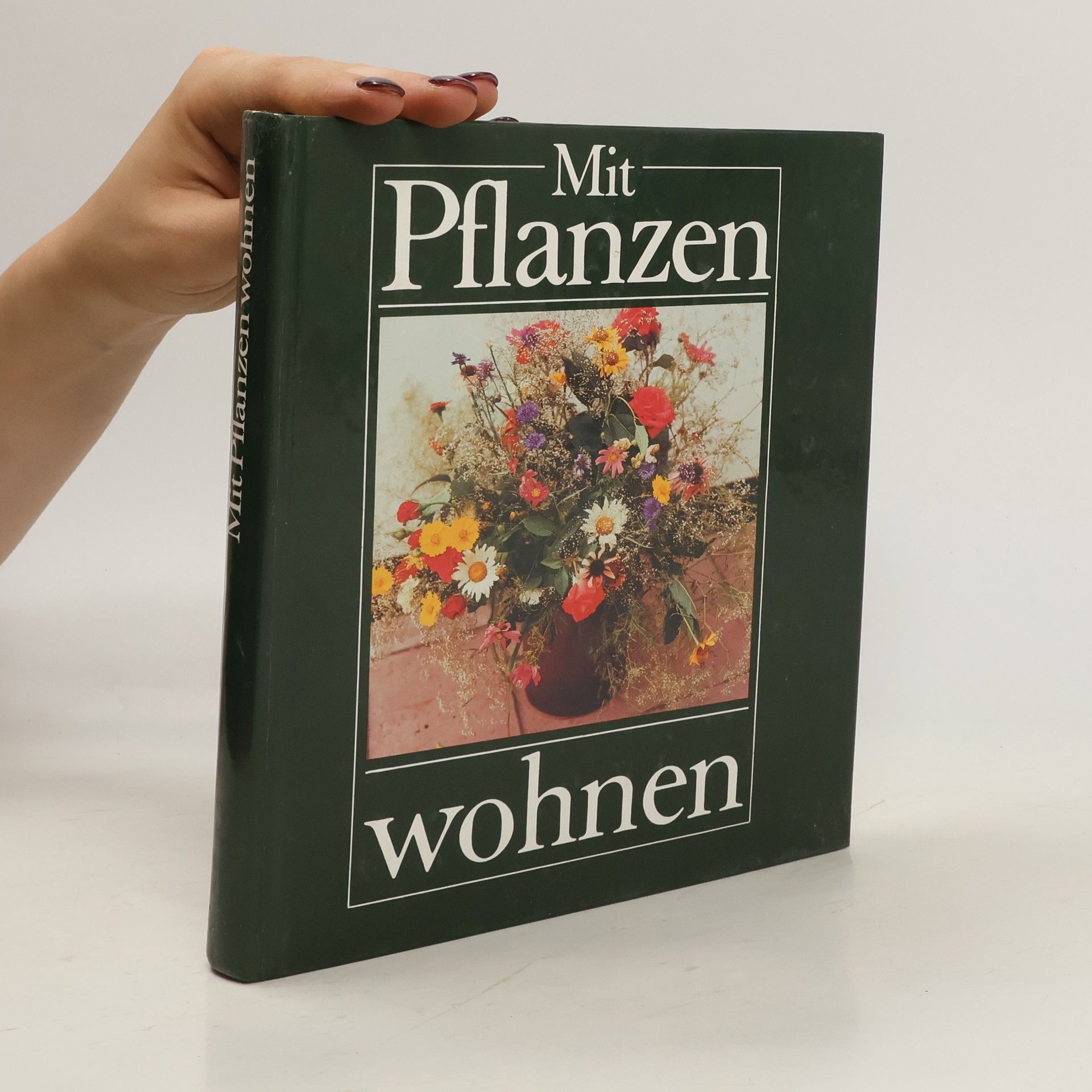 Elisabeth Manke Mit Pflanzen wohnen