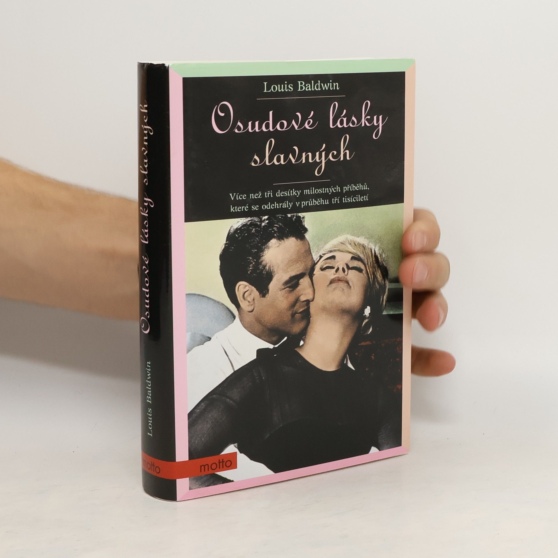 Louis Baldwin Osudové lásky slavných