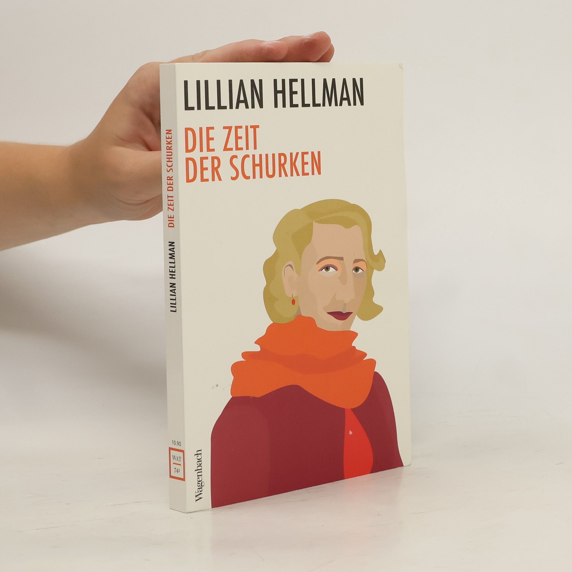 Lillian Hellman Die Zeit der Schurken