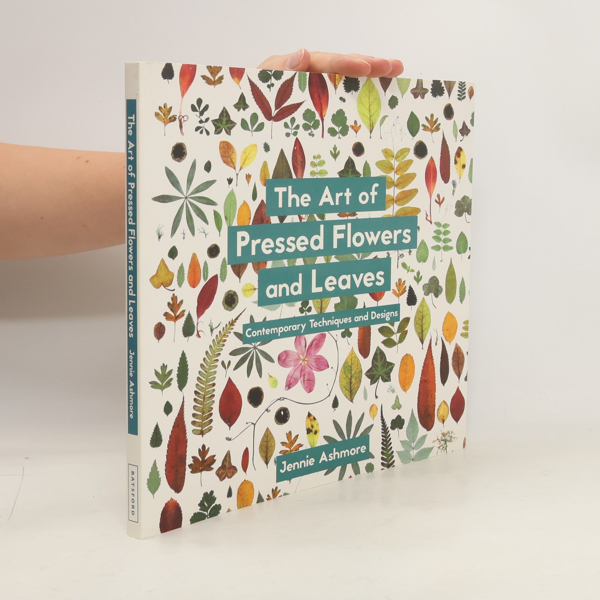 Jennie Ashmore The Art of Pressed Flowers and Leaves