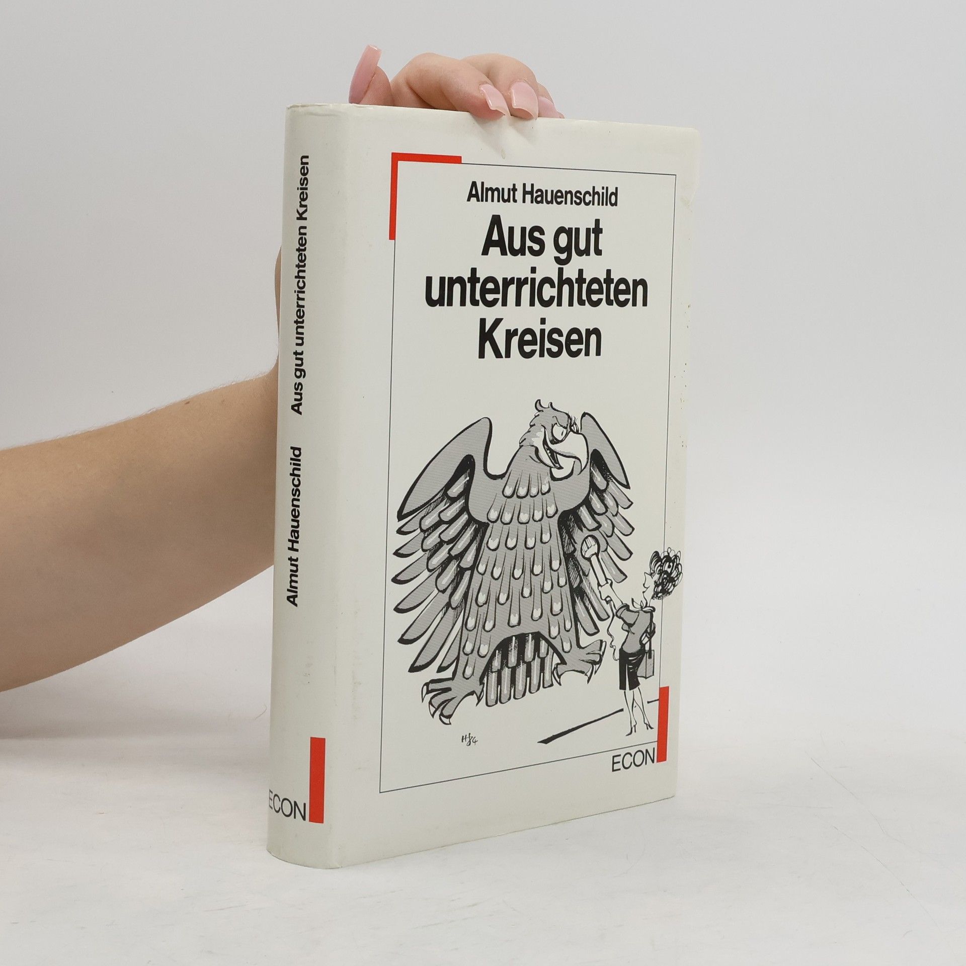 Almut Hauenschild Aus gut unterrichteten Kreisen