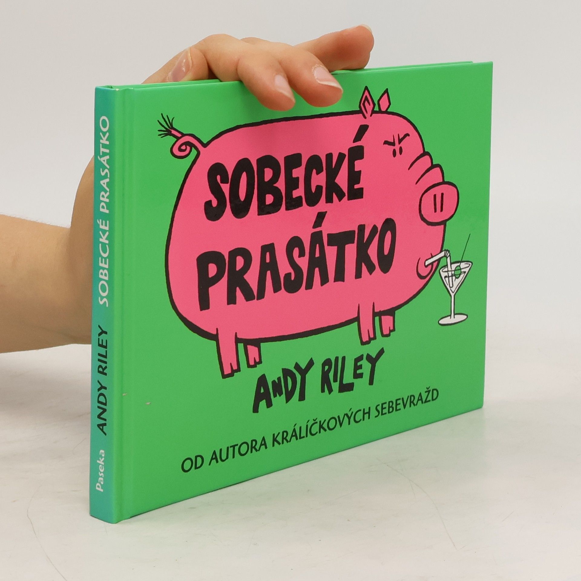 Andy Riley Sobecké prasátko
