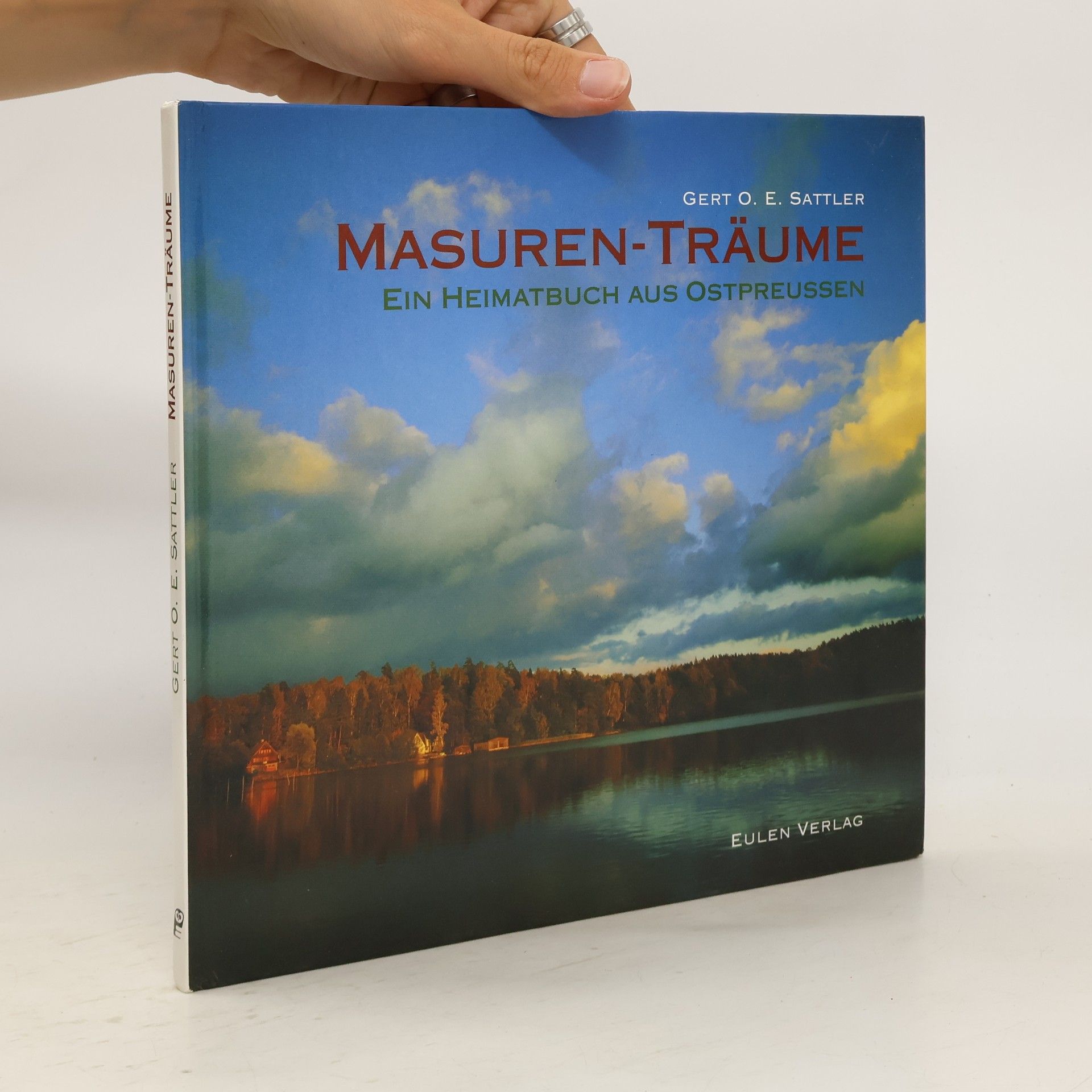 Gert O. E. Sattler Masuren-Träume
