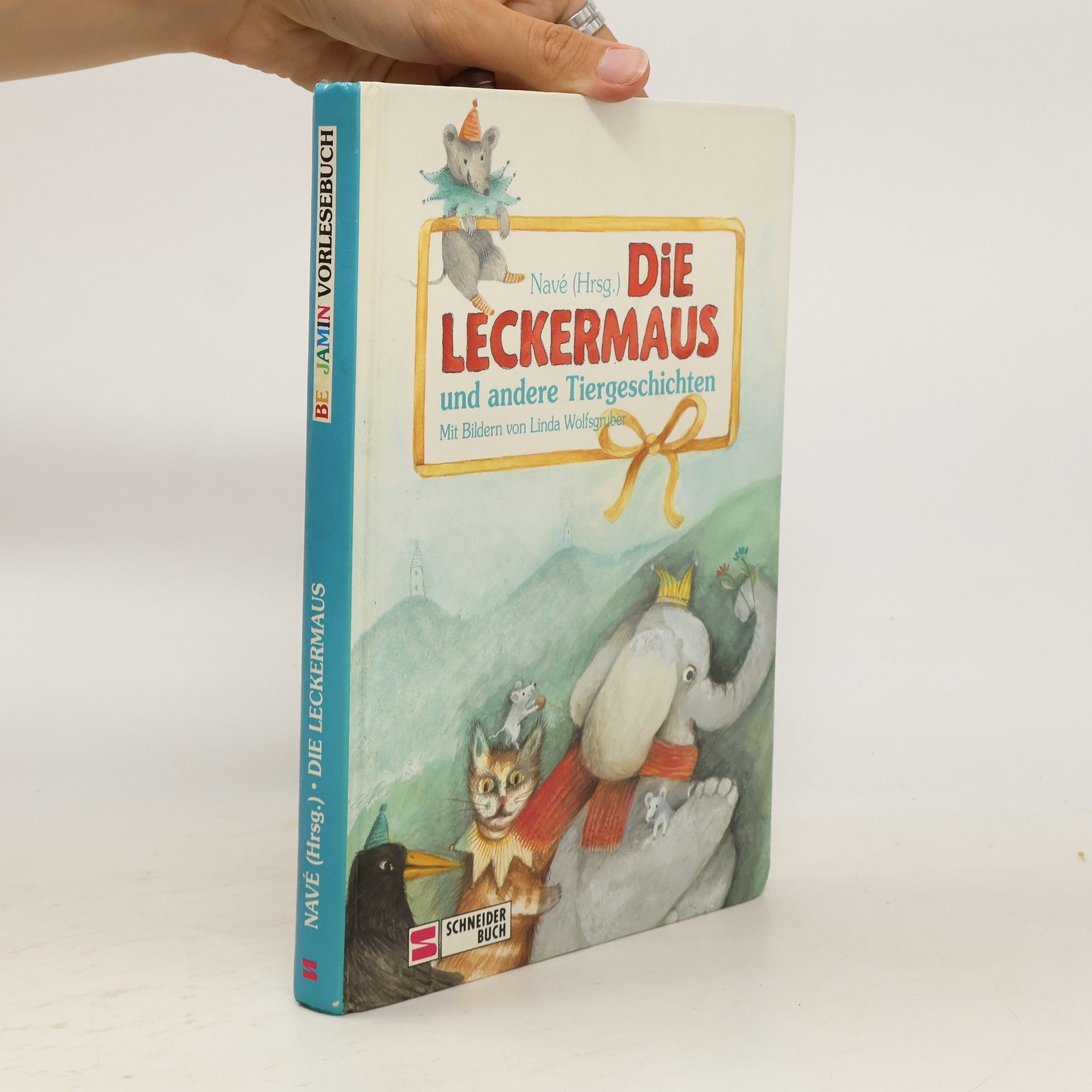 Renate Navé Die Leckermaus und andere Tiergeschichten