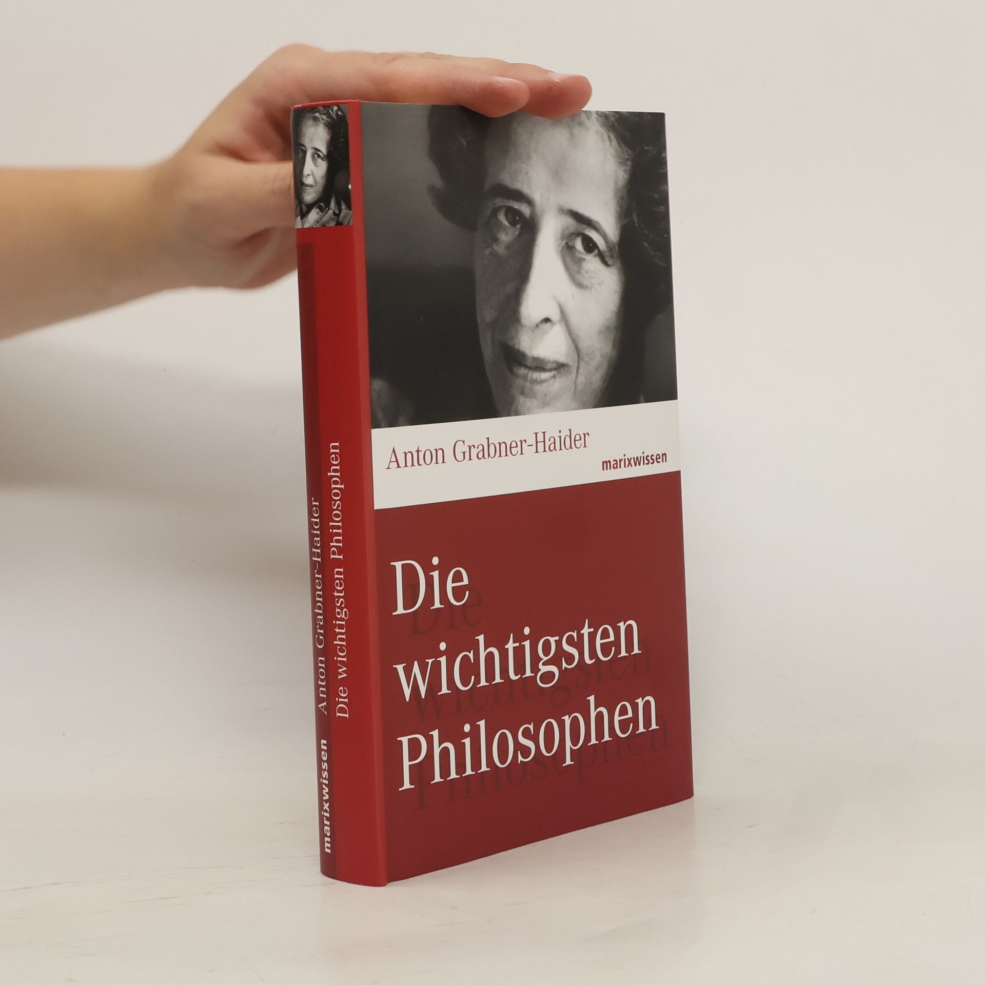 Anton Grabner-Haider Die wichtigsten Philosophen