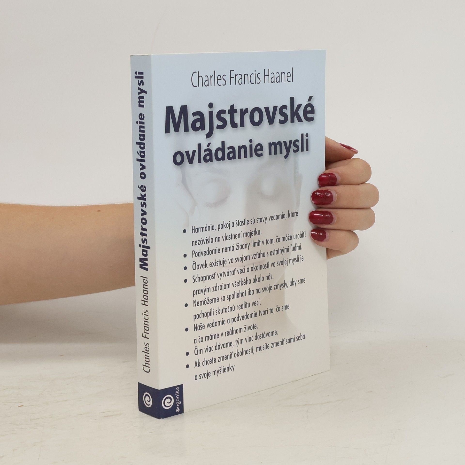 Charles F. Haanel Majstrovské ovládanie mysli
