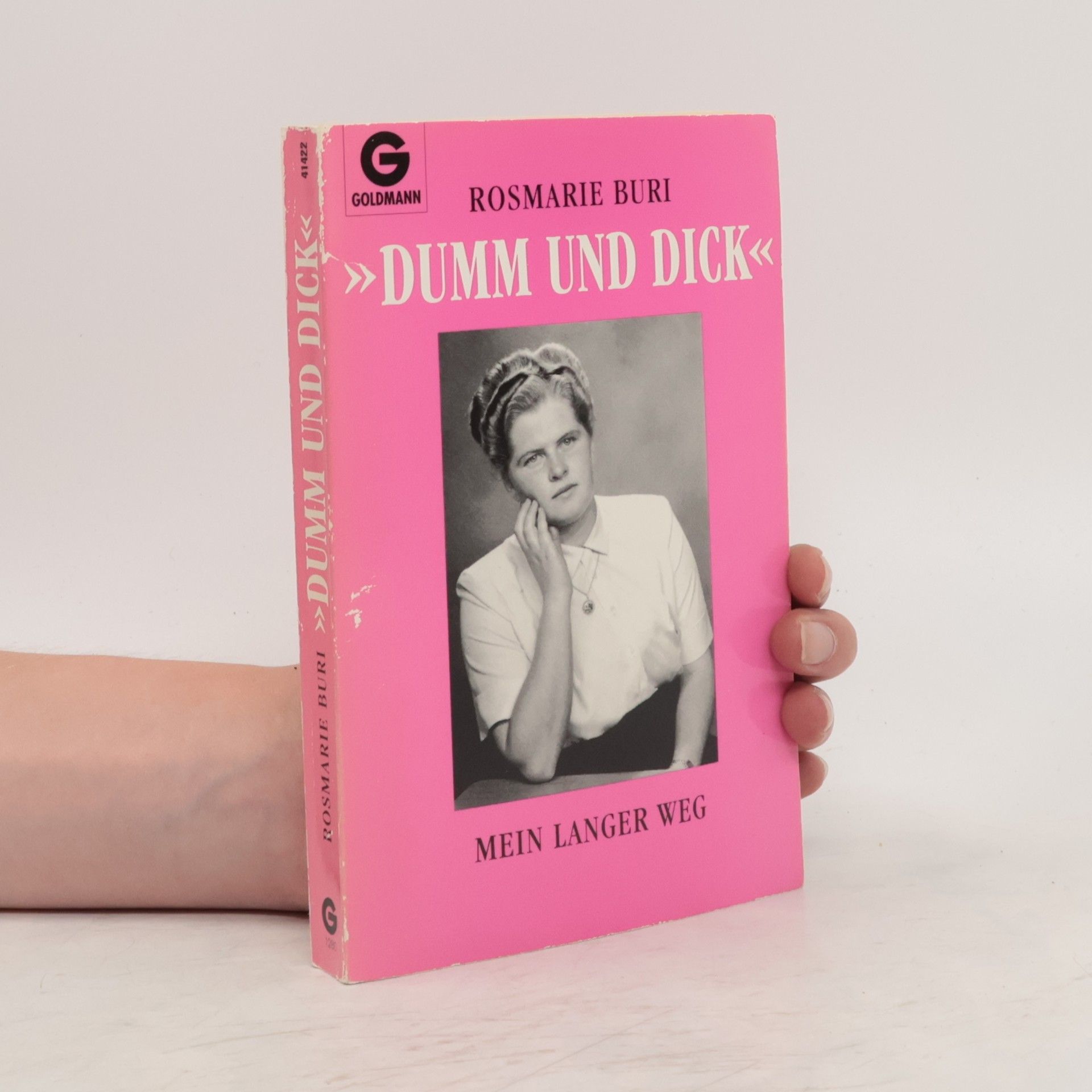 Rosmarie Buri "Dumm und dick"